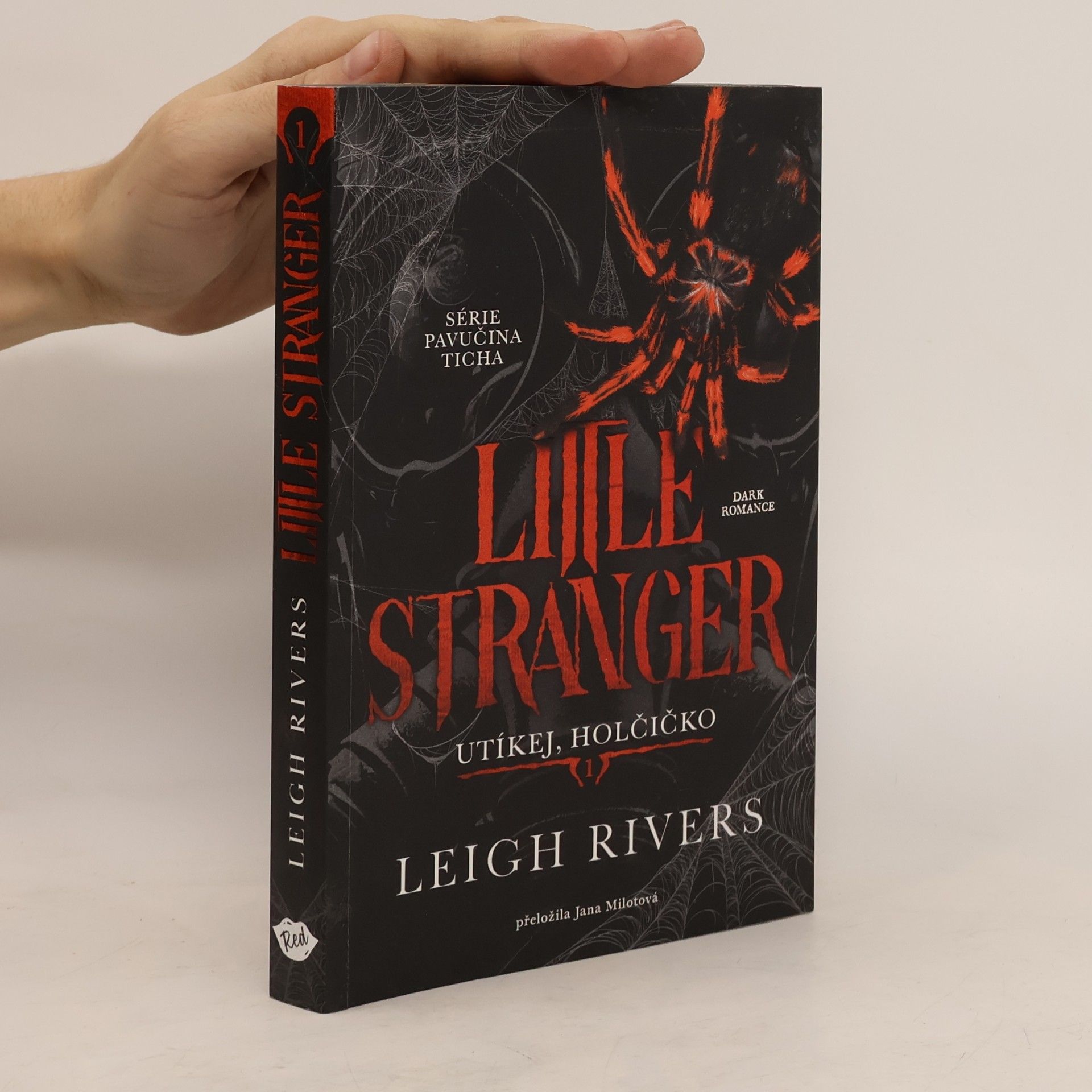 Leigh Rivers Little Stranger Utíkej, holčičko