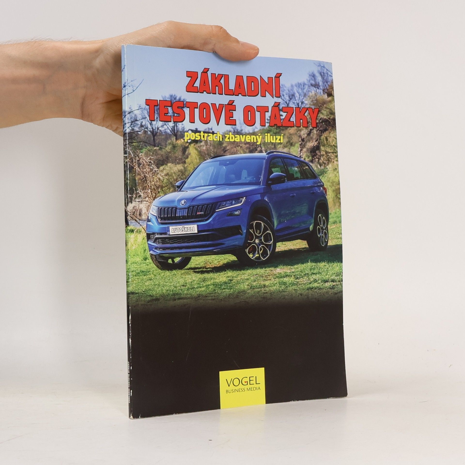 Kolektív autorov Základní testové otázky