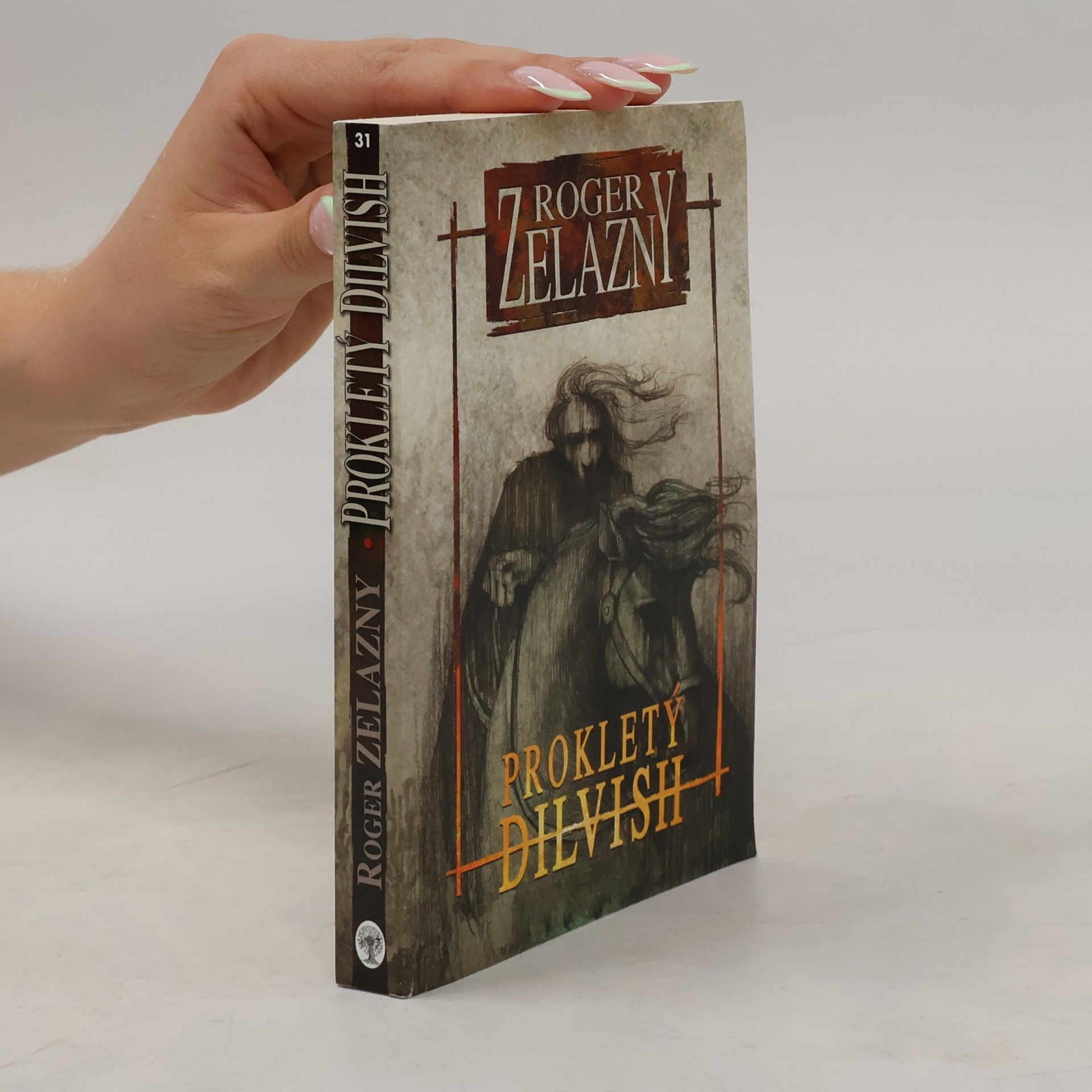 Roger Zelazny Prokletý Dilvish