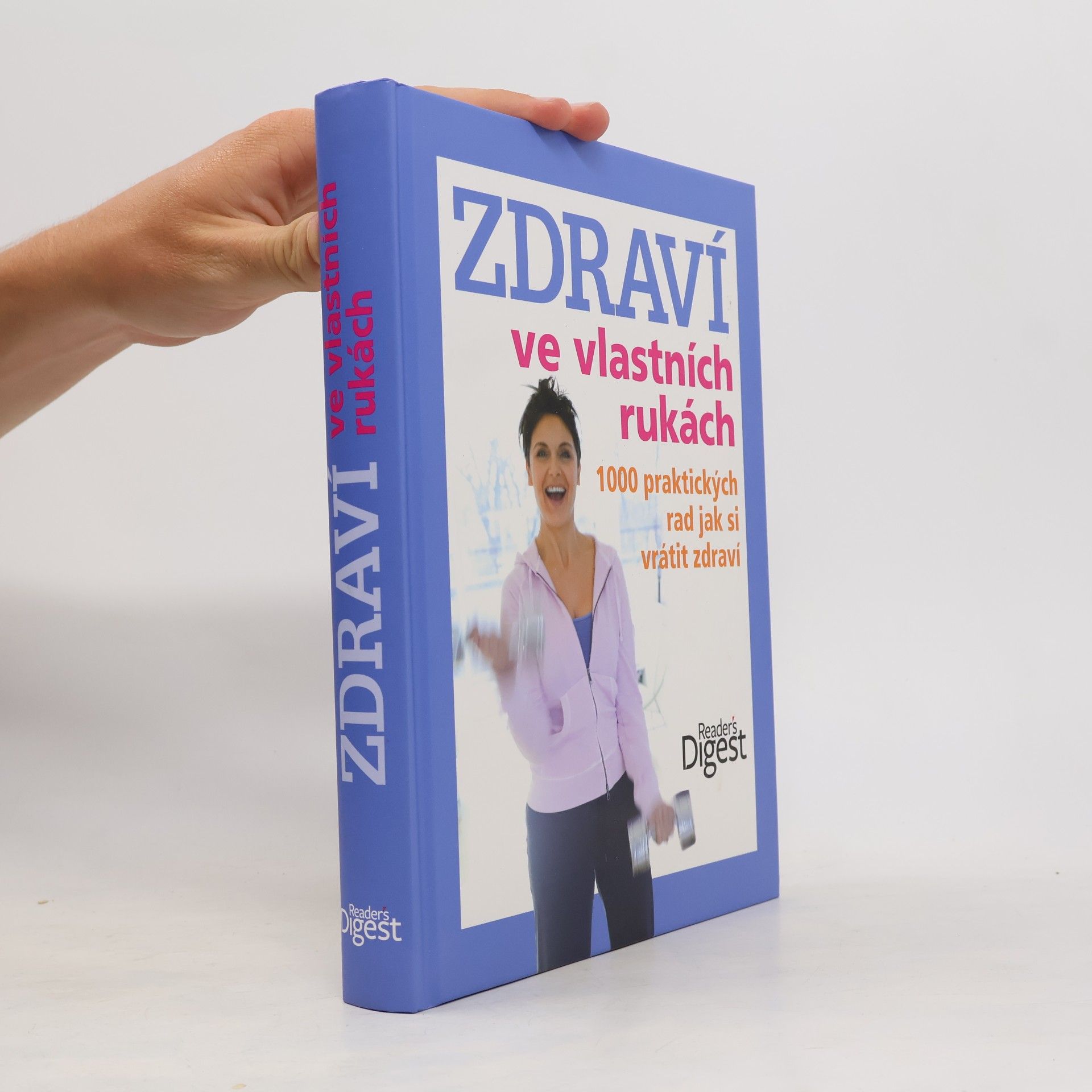 Ailsa Coquhoun Zdraví ve vlastních rukách. 1000 praktických rad jak si vrátit zdraví