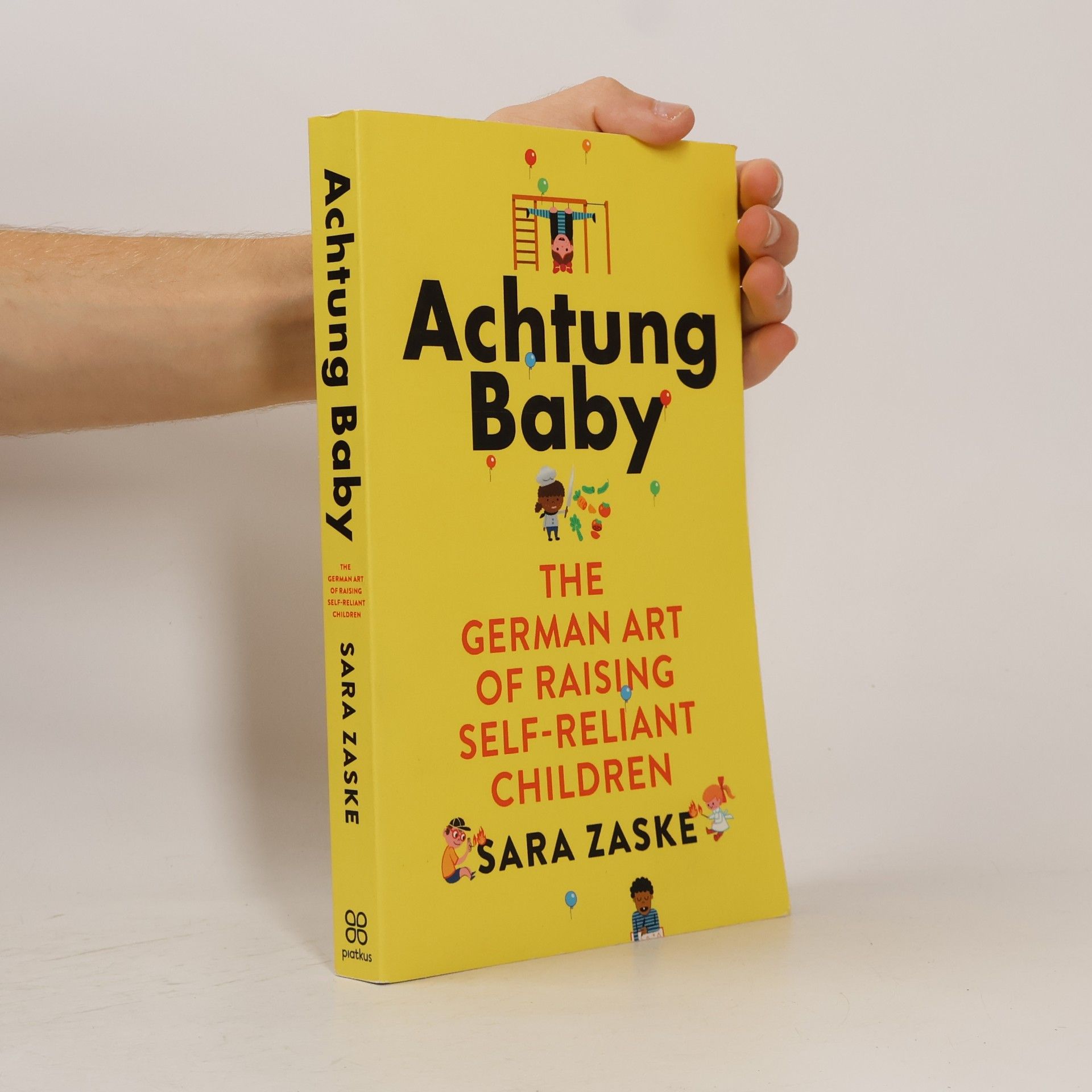 Sara Zaske Achtung baby
