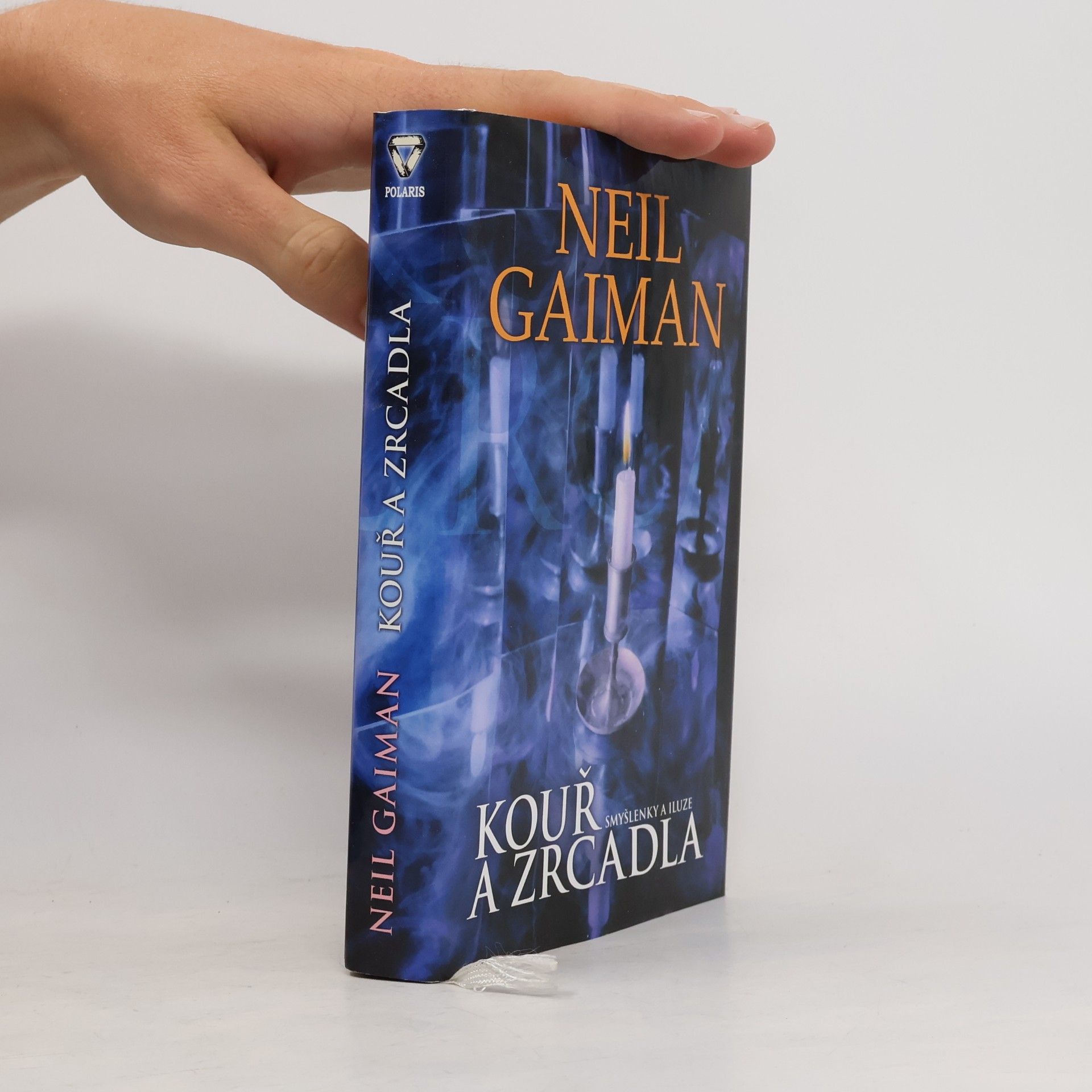 Neil Gaiman Kouř a zrcadla: Smyšlenky a iluze
