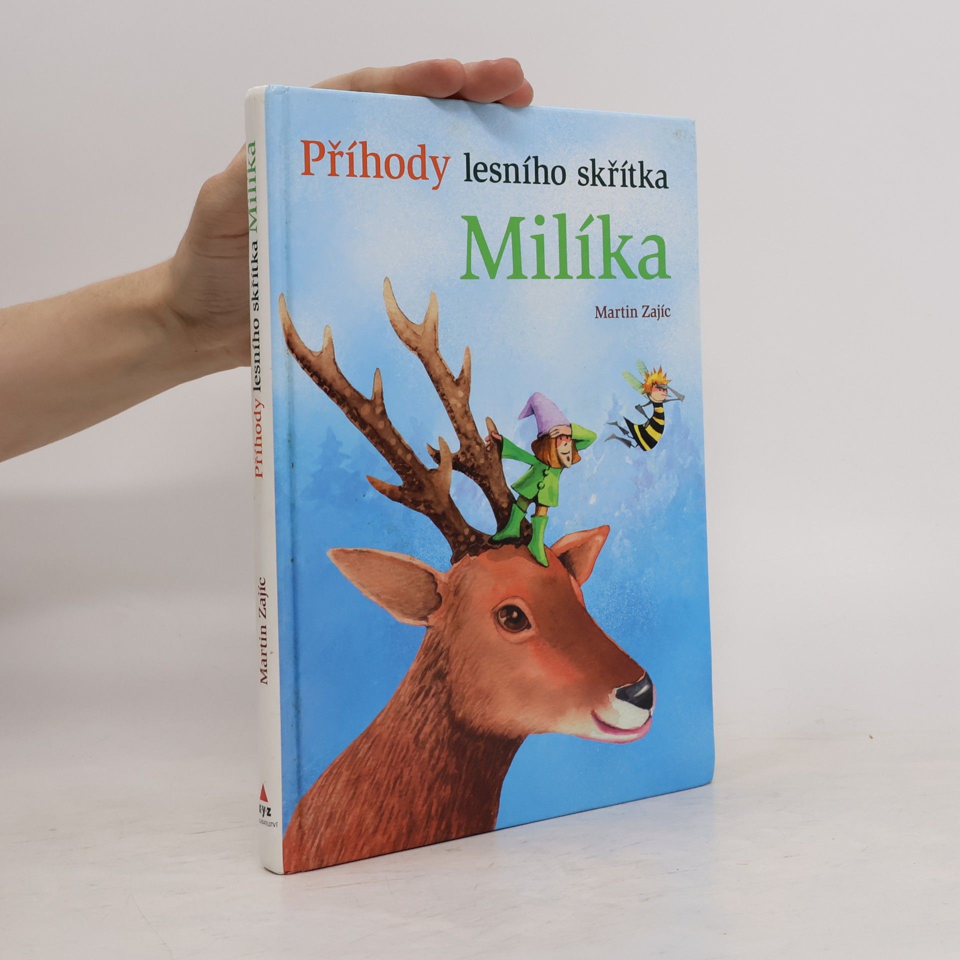 Yaro Pružinec Příhody lesního skřítka Milíka