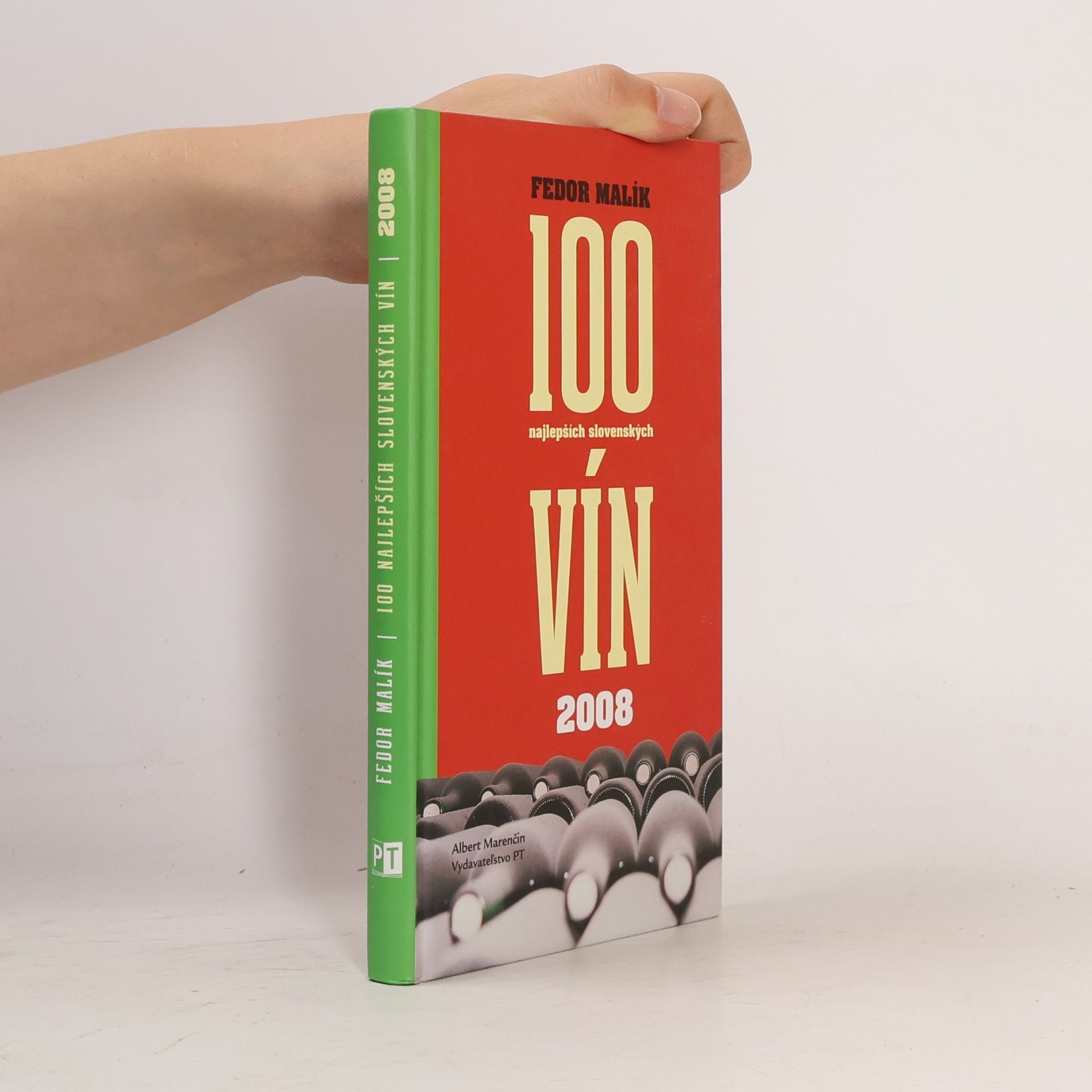 Fedor Malík 100 najlepších slovenských vín 2008