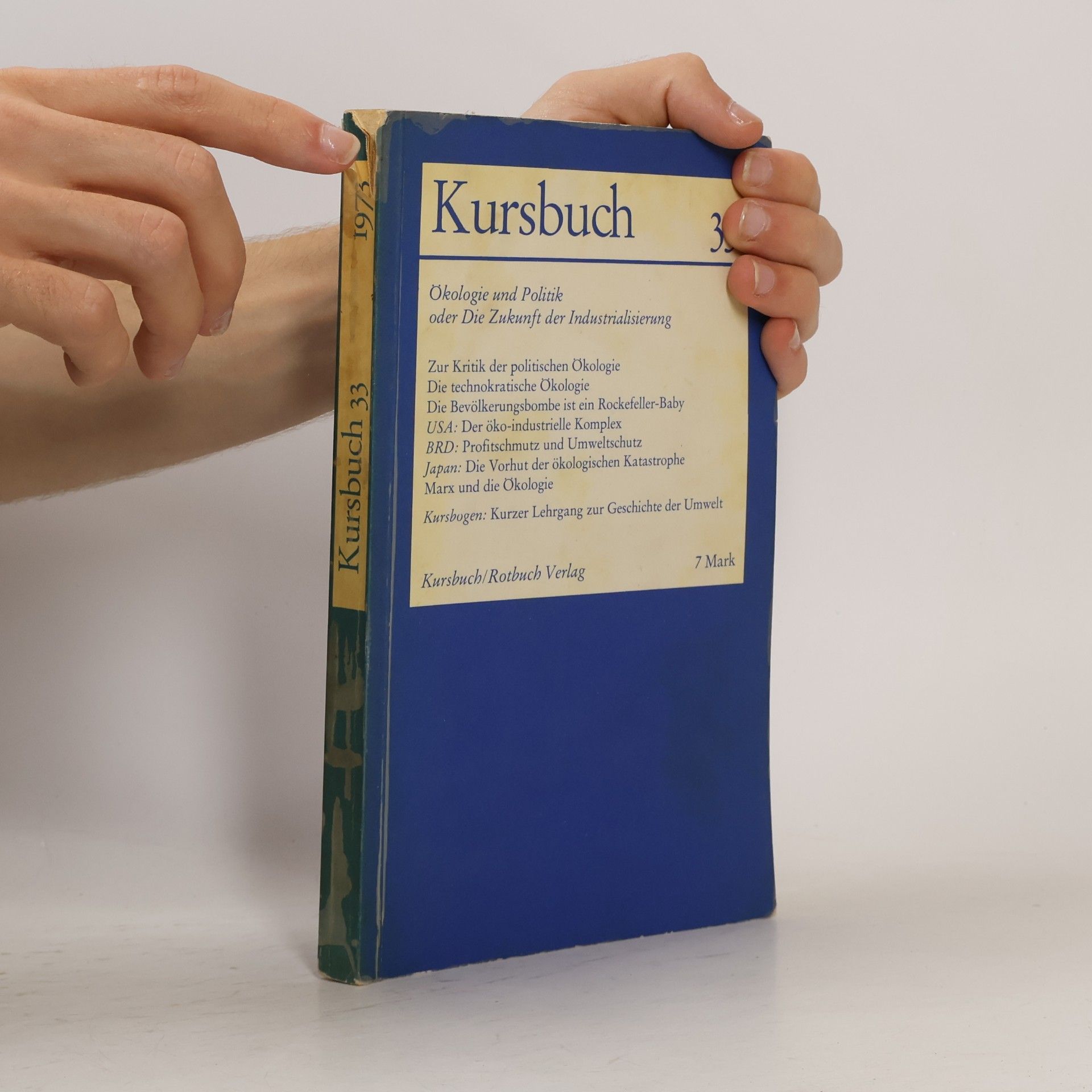 Autorenkollektiv Kursbuch 33. Ökologie und Politik oder Die Zukunft der Industrialisierung