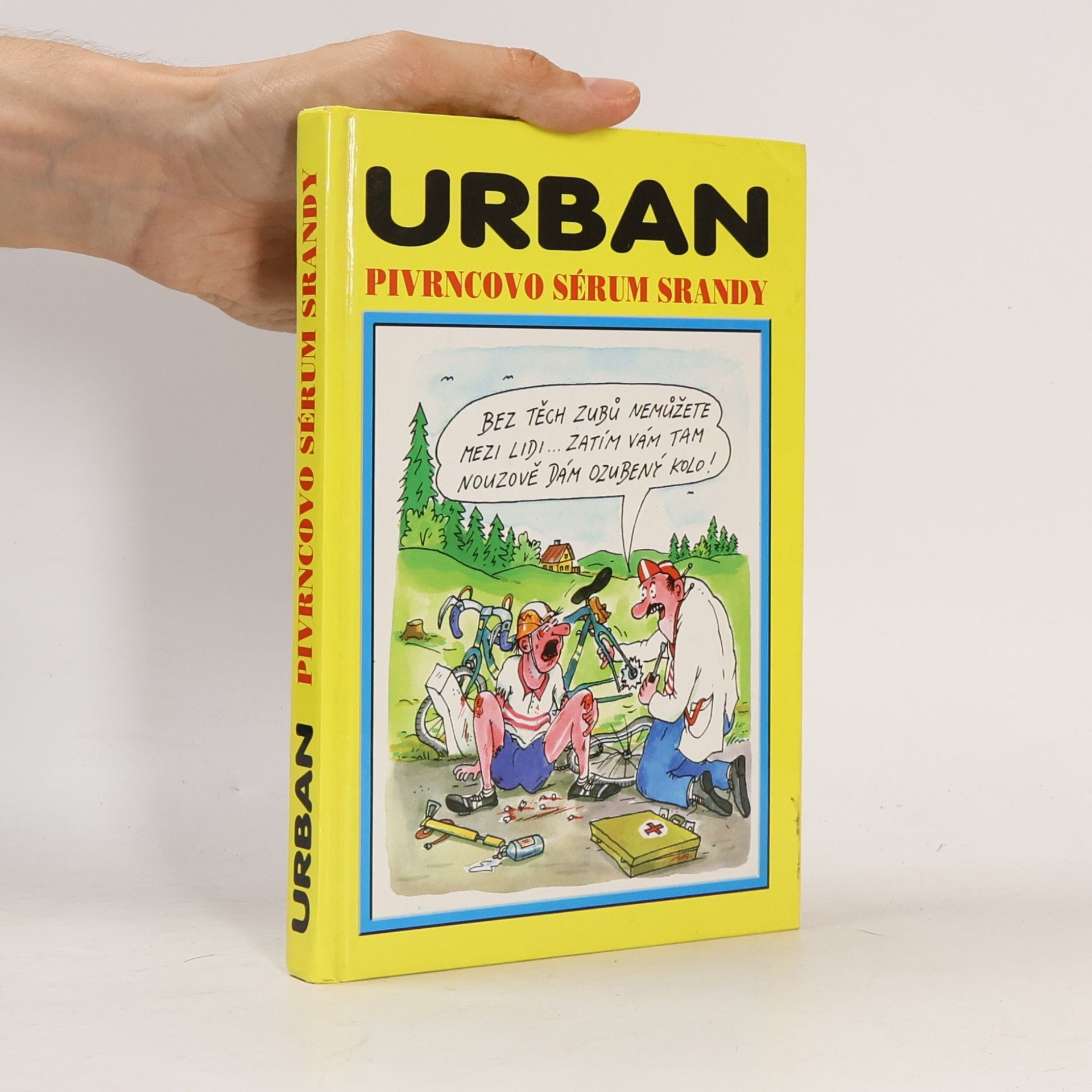 Petr Urban Pivrncovo sérum srandy