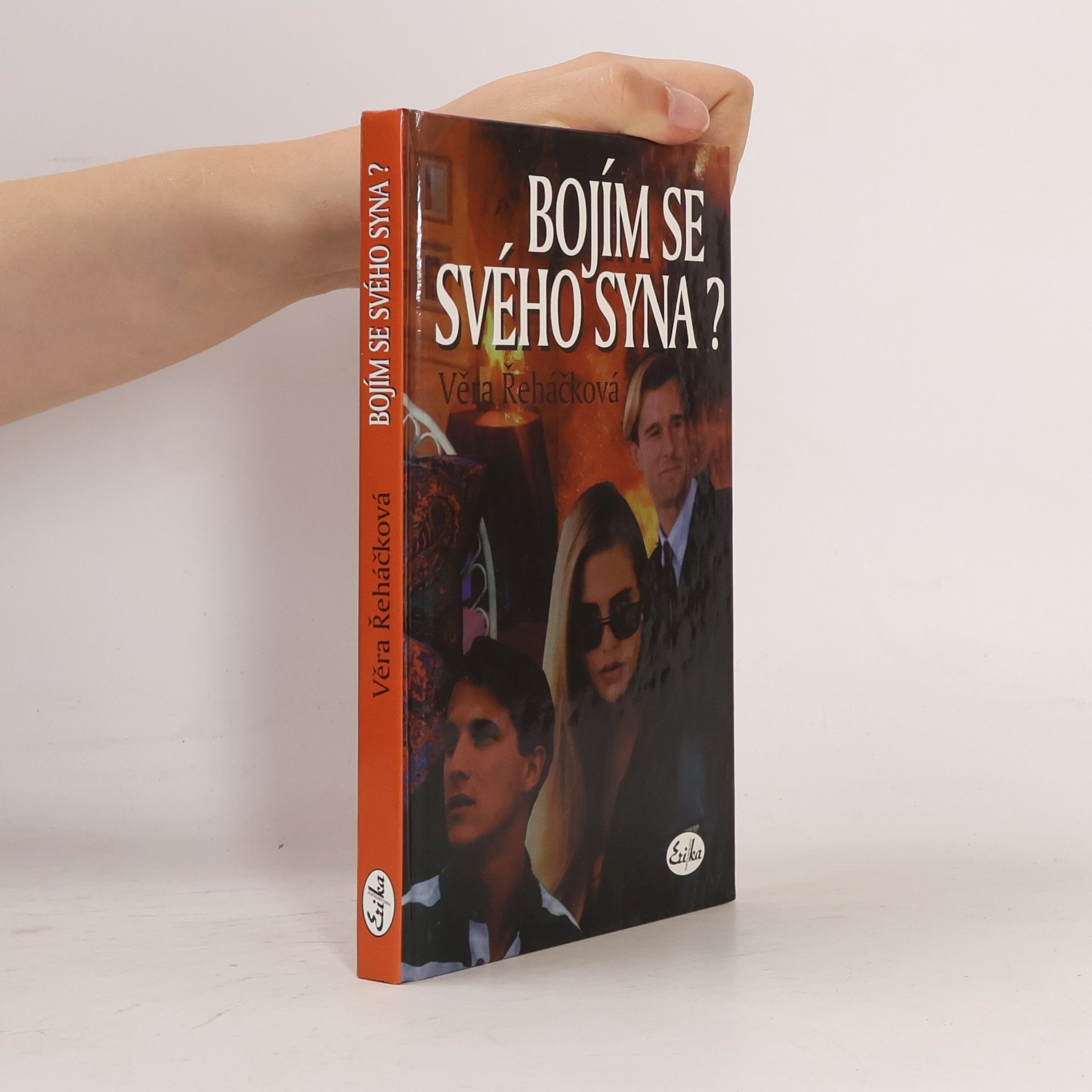 Věra Řeháčková Bojím se svého syna?
