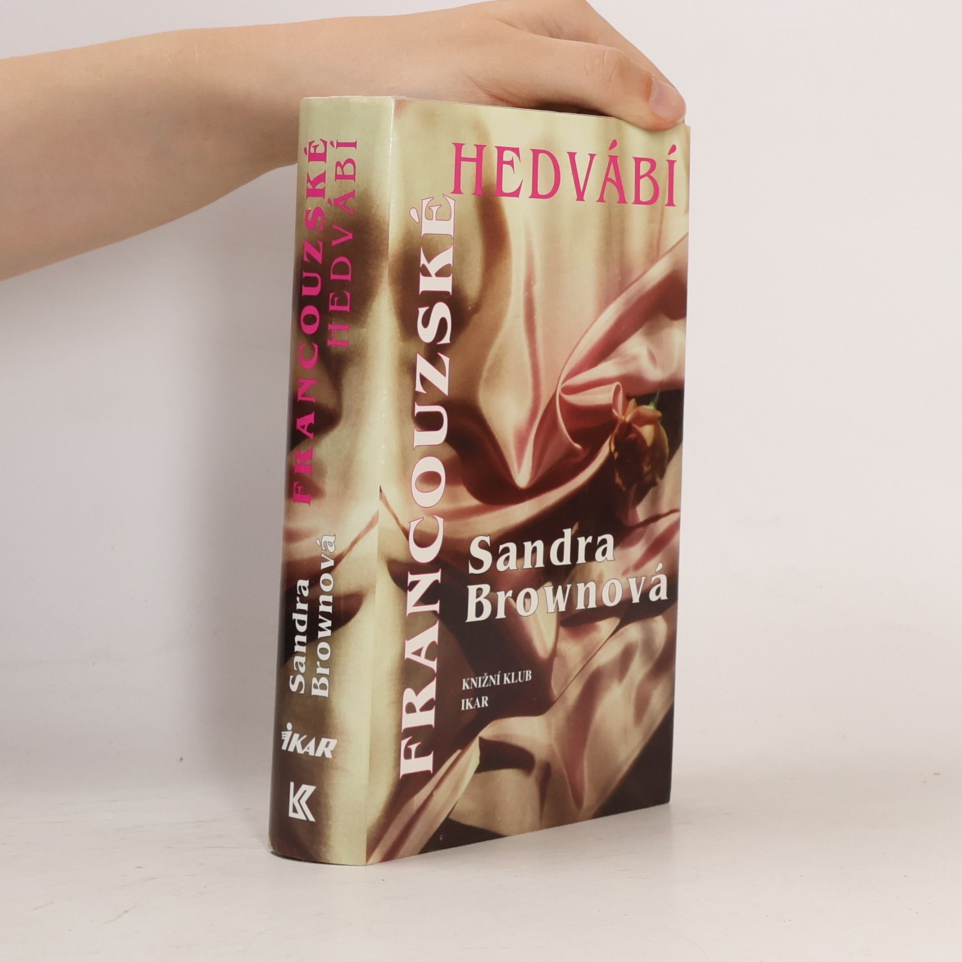 Sandra Brown Francouzské hedvábí