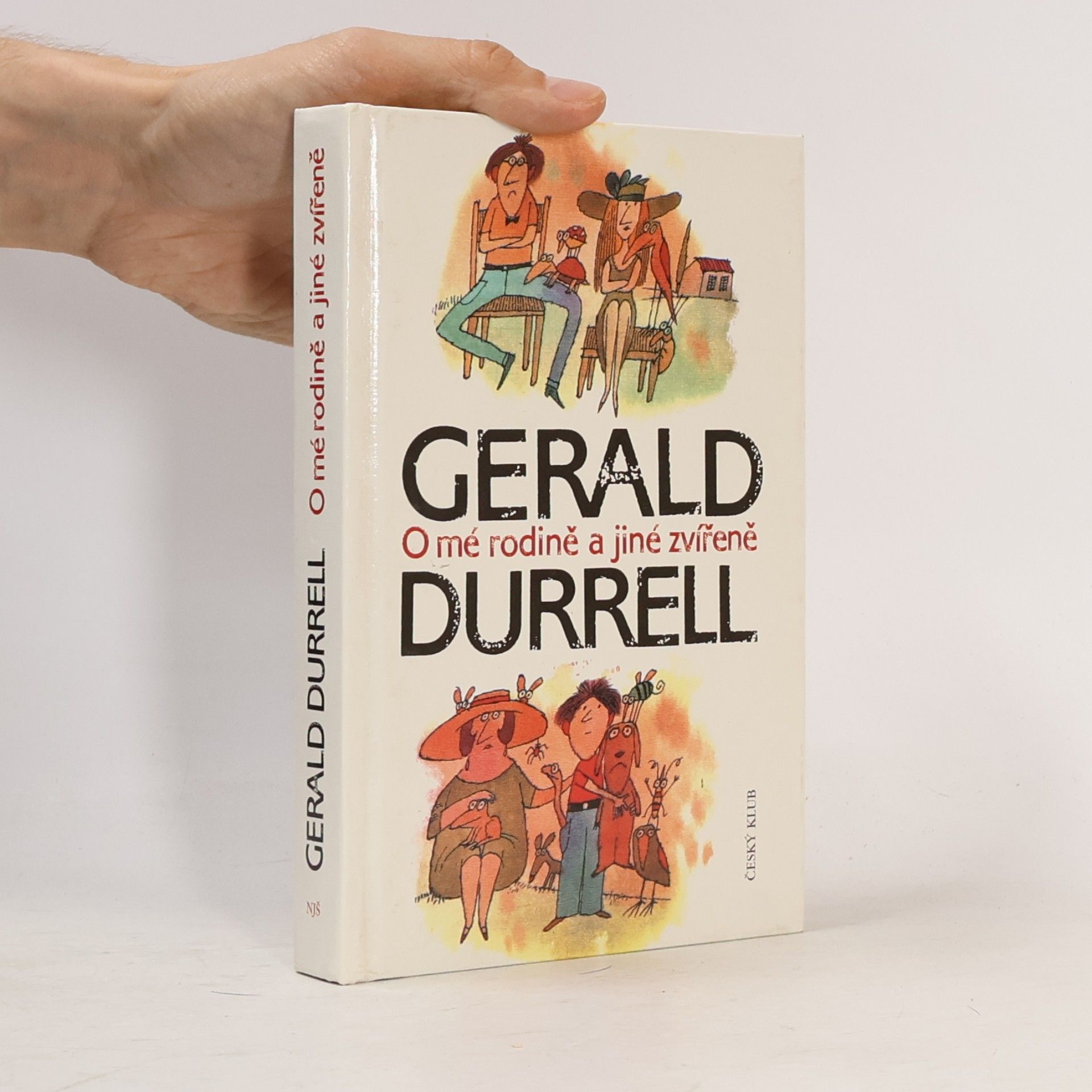 Gerald Durrell O mé rodině a jiné zvířeně