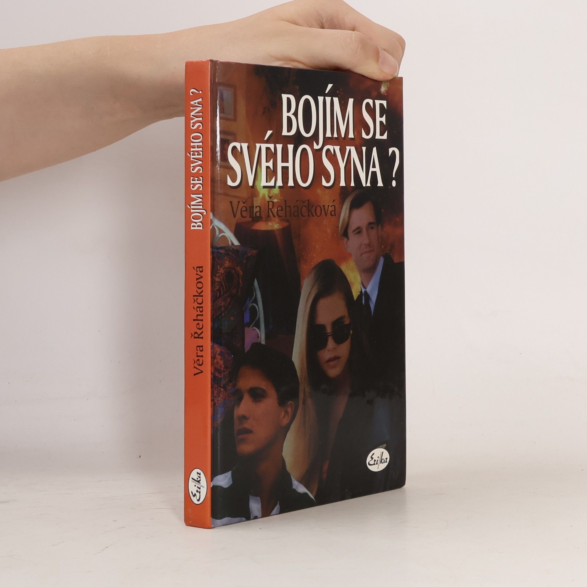 Věra Řeháčková Bojím se svého syna?