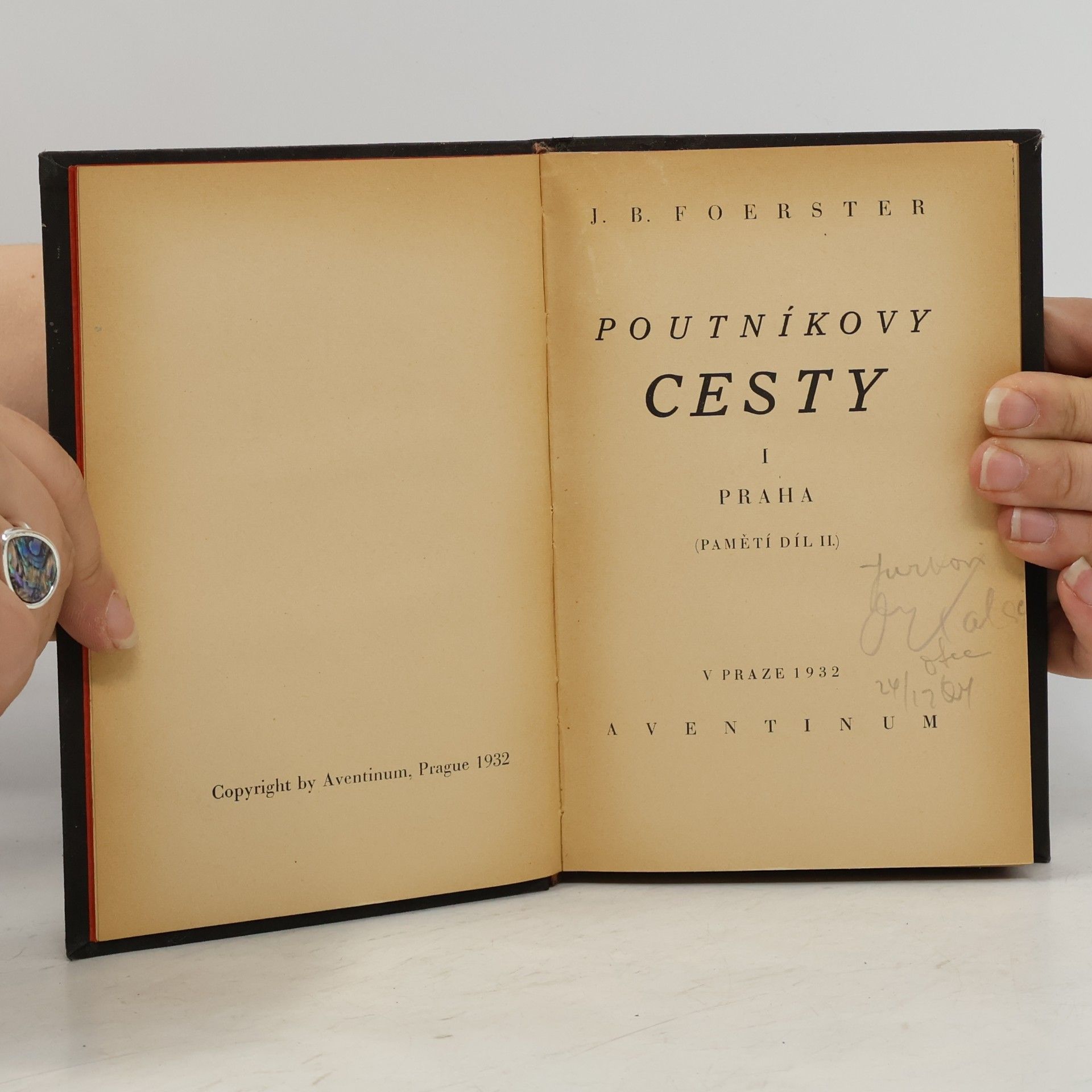 Josef Bohuslav Foerster Poutníkovy cesty I. Pamětní díl II.
