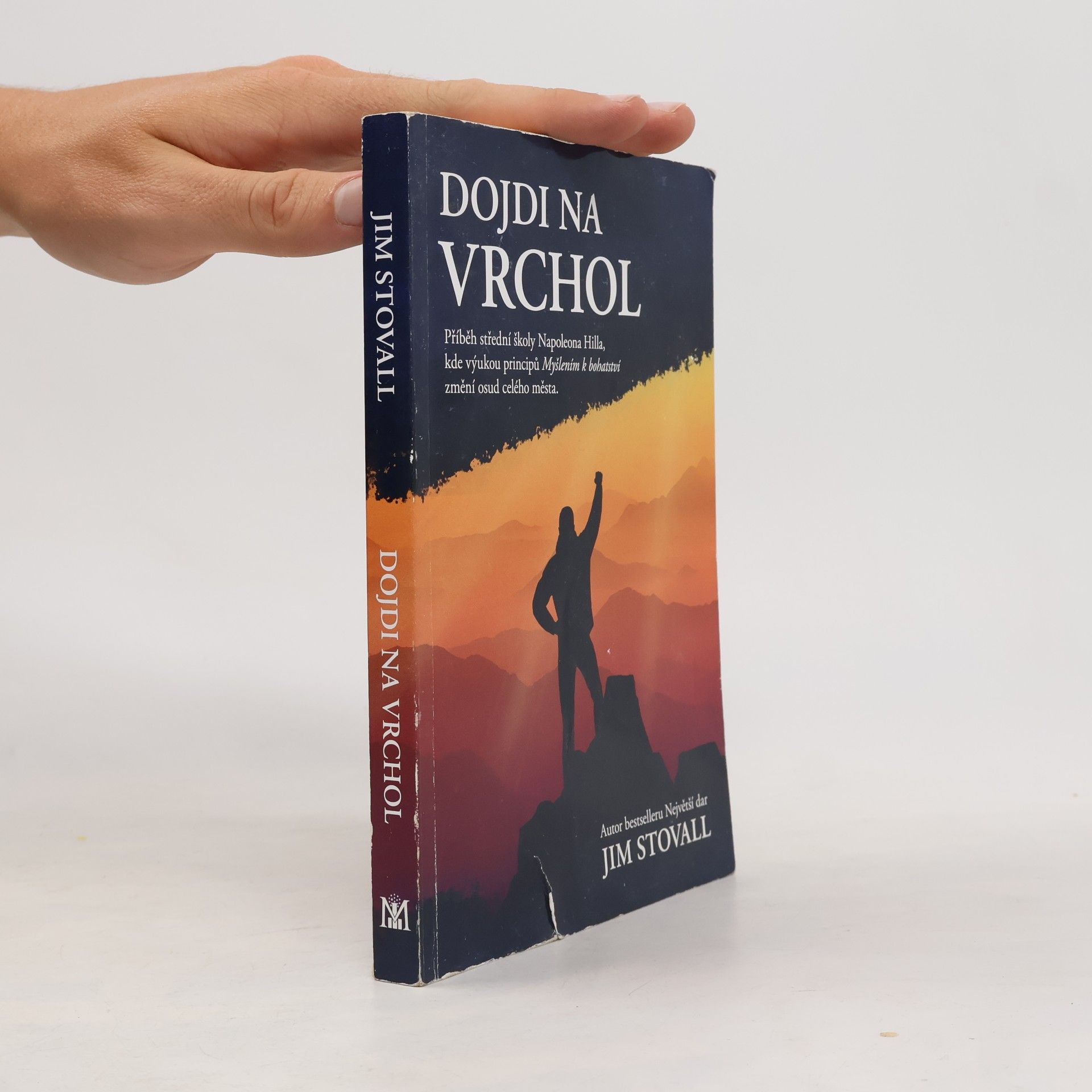 Jim Stovall Dojdi na vrchol