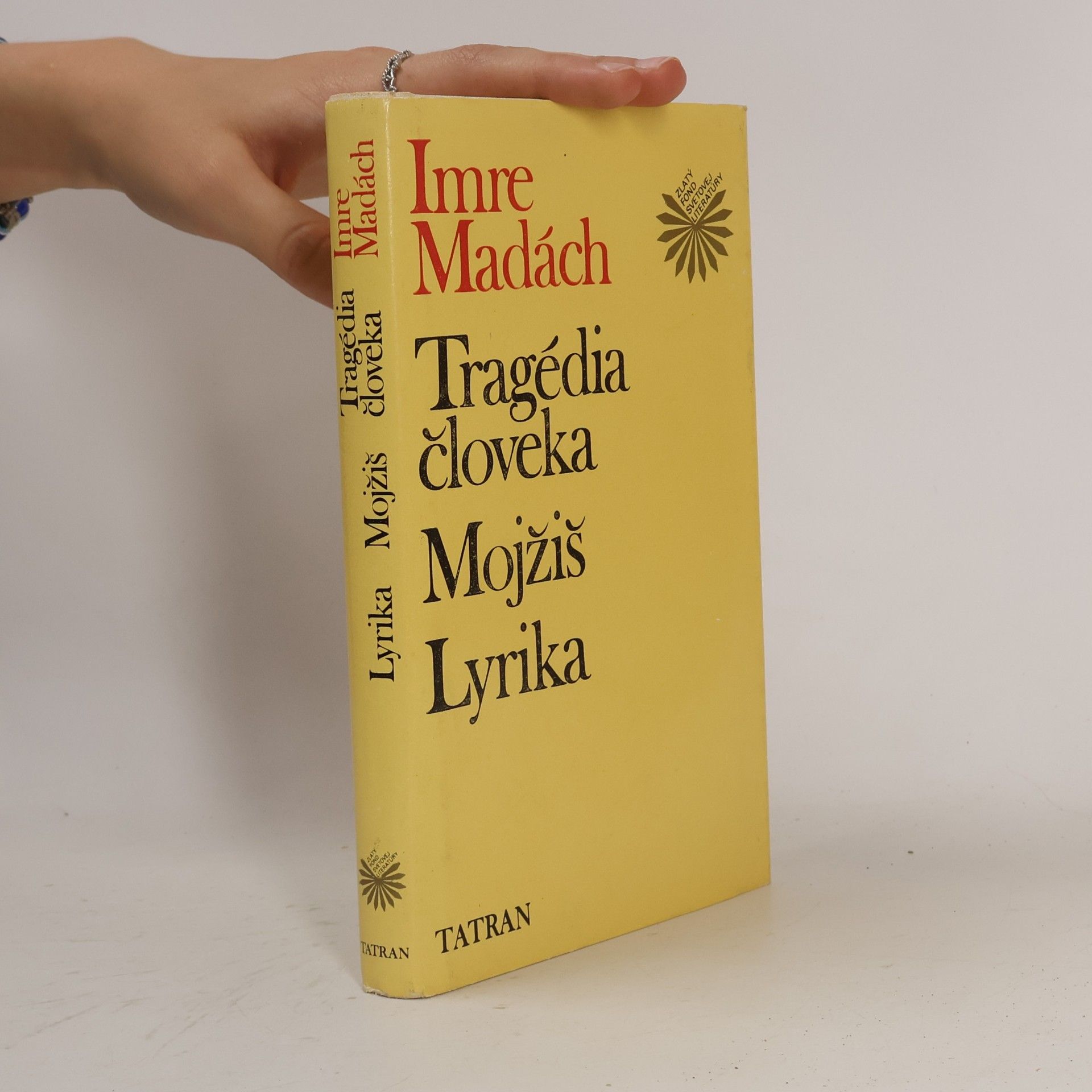 Tragédia člověka. Mojžiš. Lyrika
