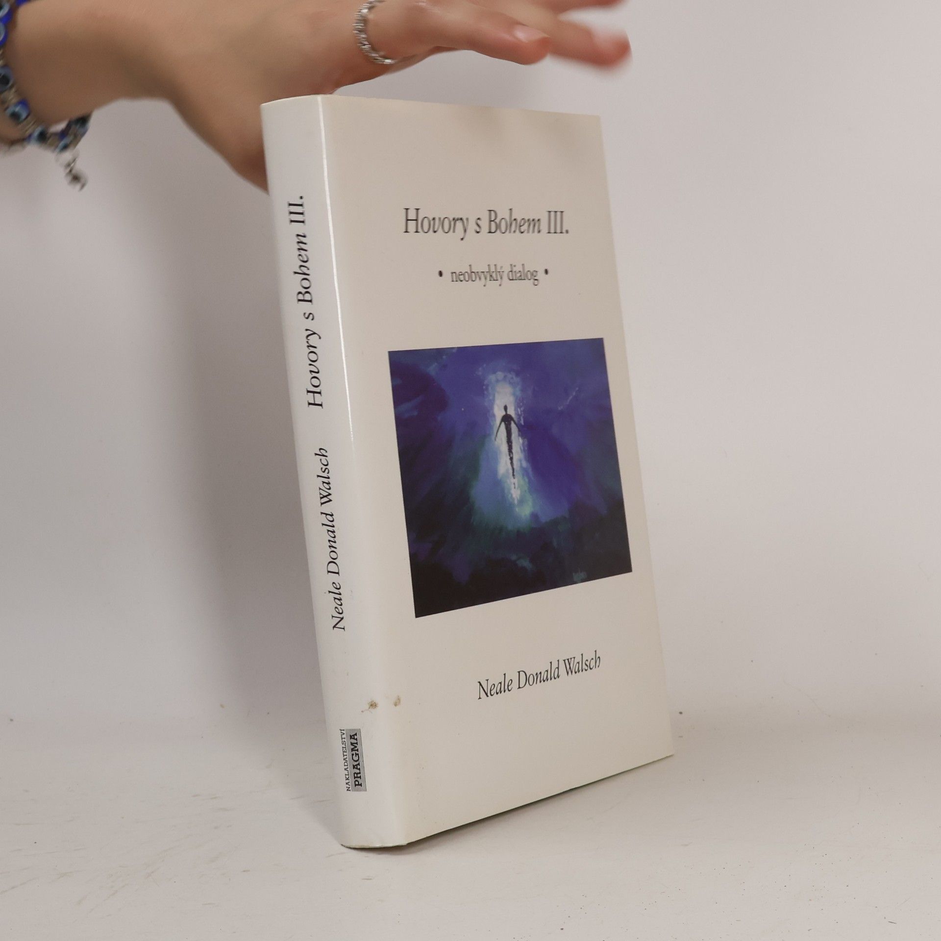 Neale Donald Walsch Hovory s Bohem III: Neobvyklý dialog