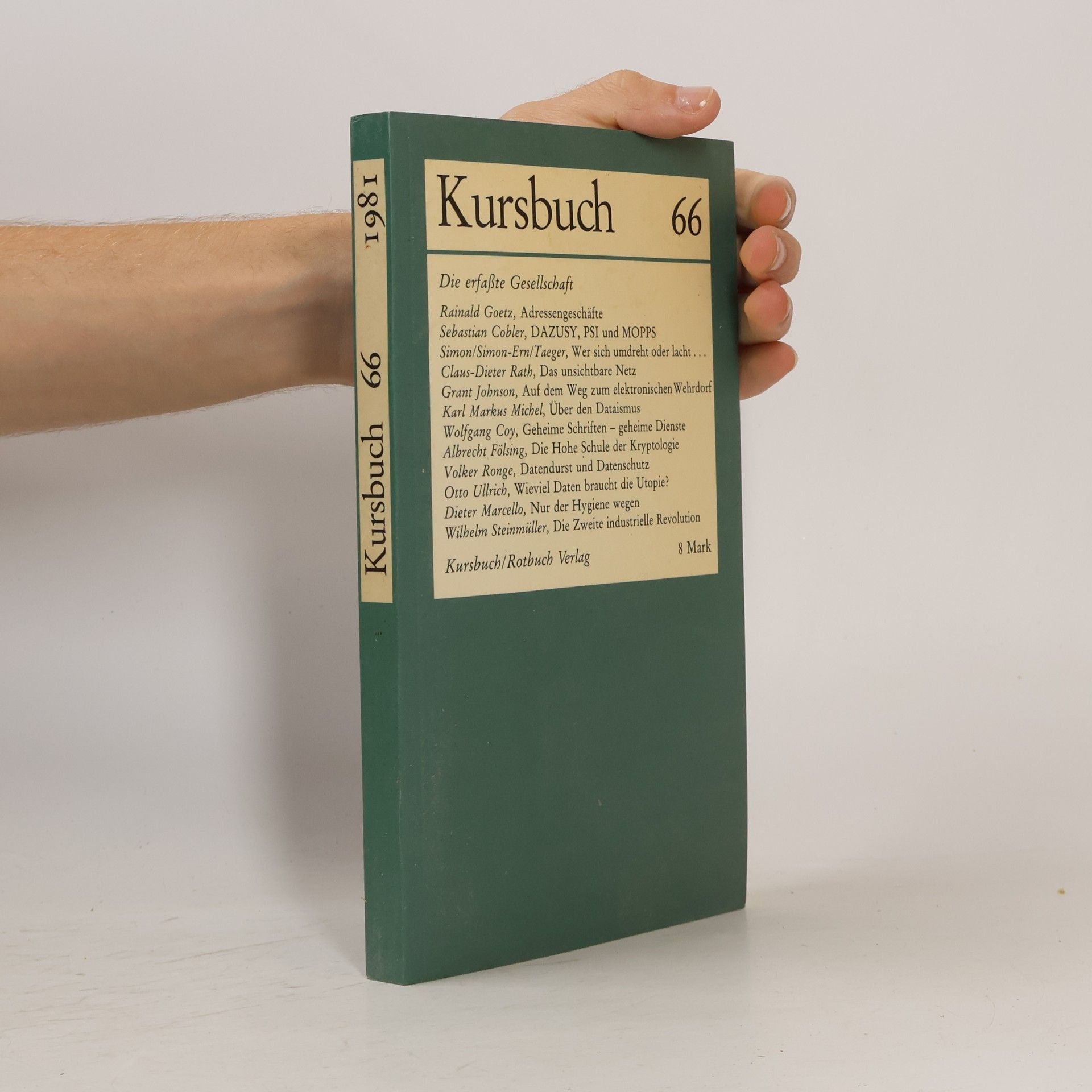 Kolektív autorov Kursbuch 66. Die erfaßte Gesellschaft