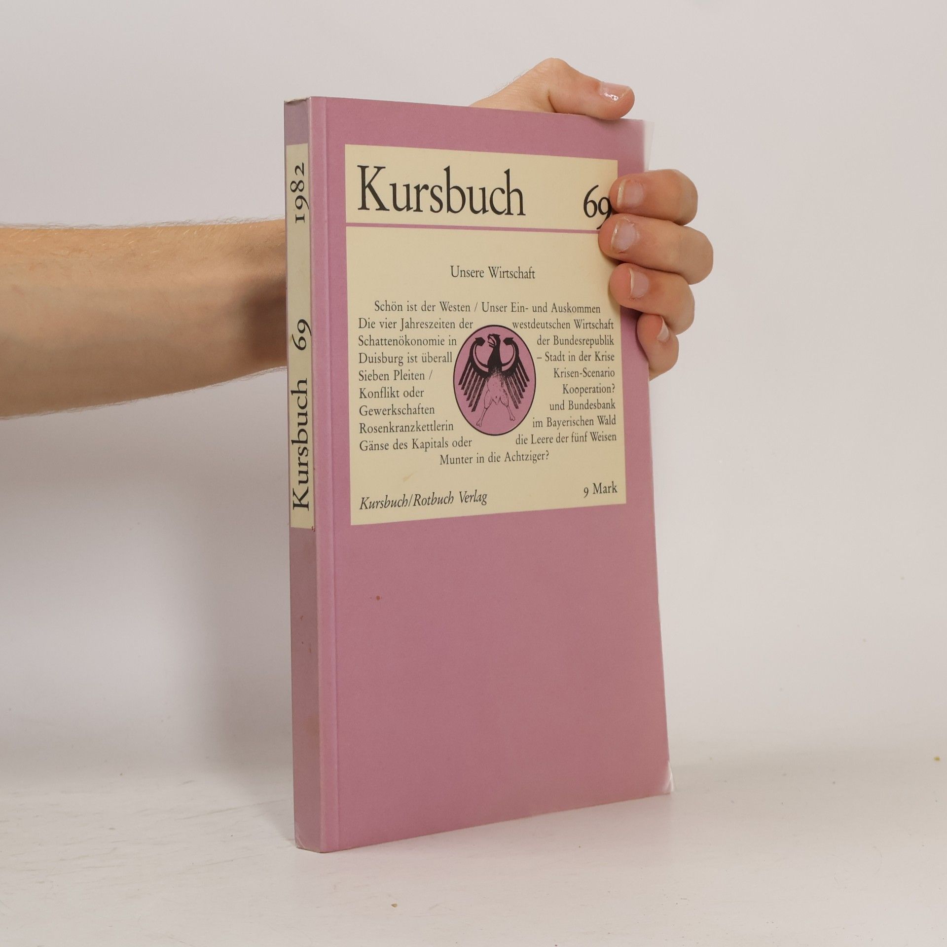 Autorenkollektiv Kursbuch 69, 1982. Unsere Wirtschaft