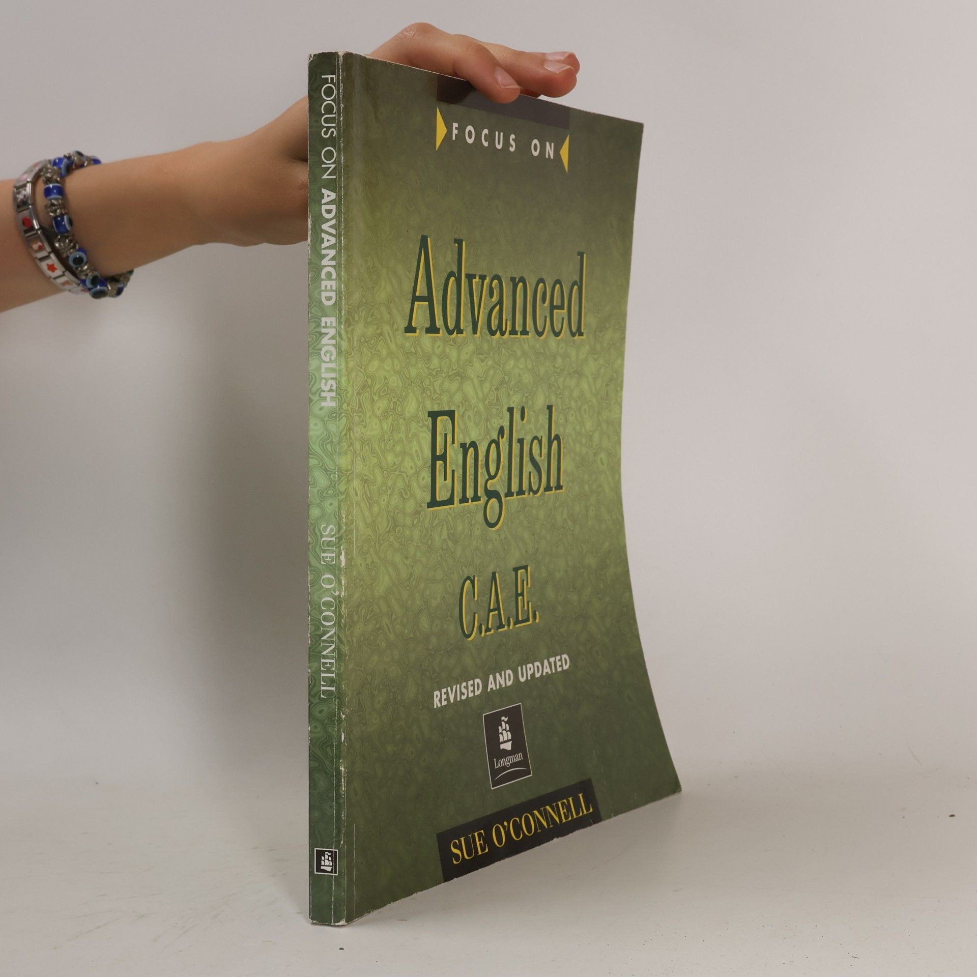 Sue O. Connell Focus on advanced English : C. A. E.