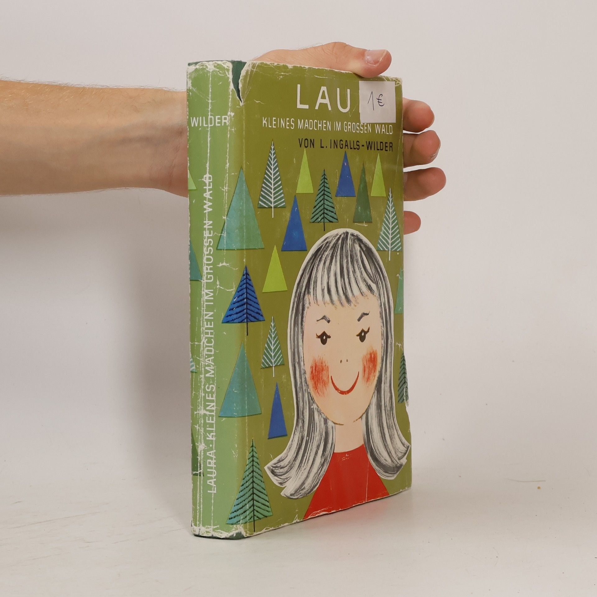 L. Ingalls Wilder Laura. Kleines Mädchen im grossen Wald