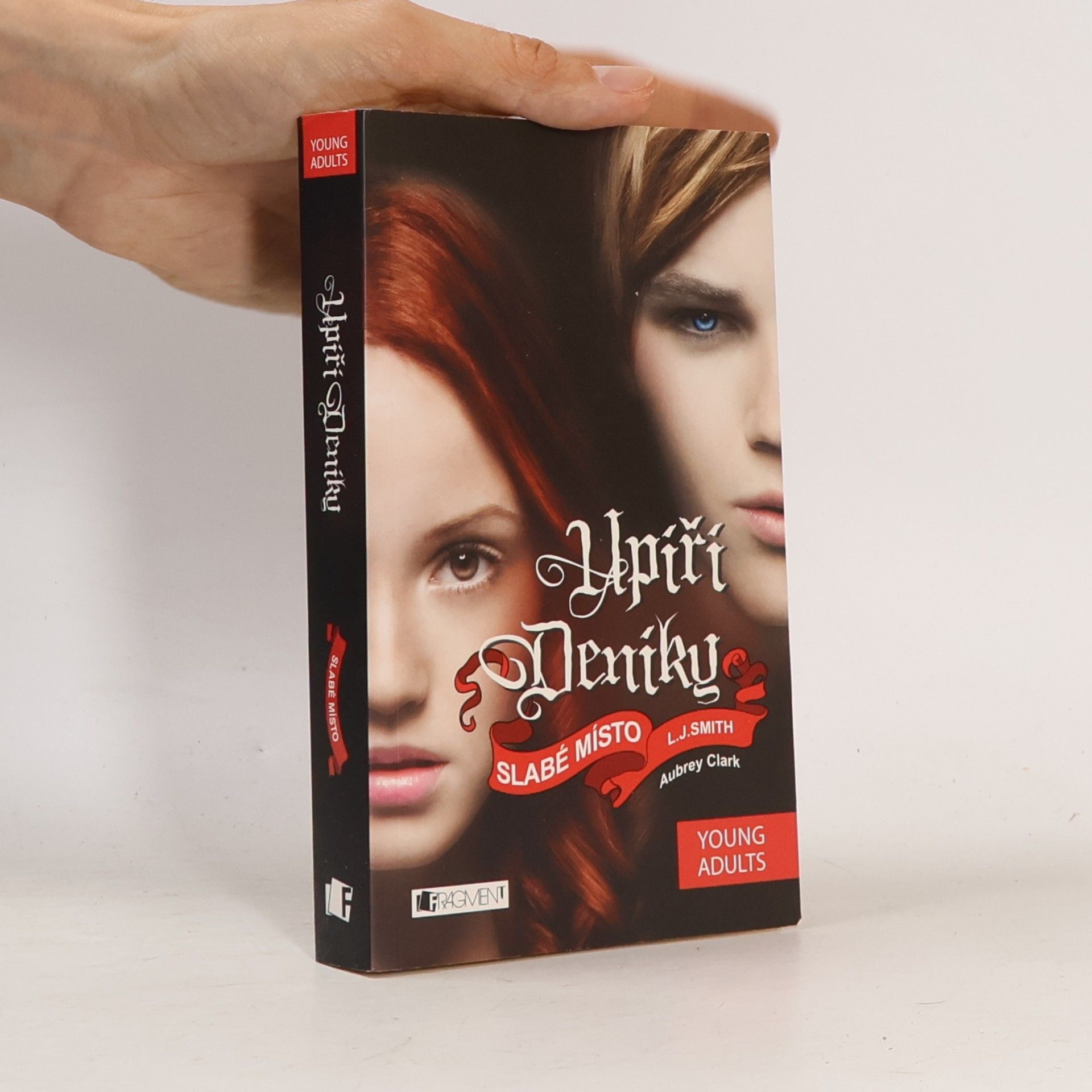 L. J. Smithová Upíří deníky. Slabé místo