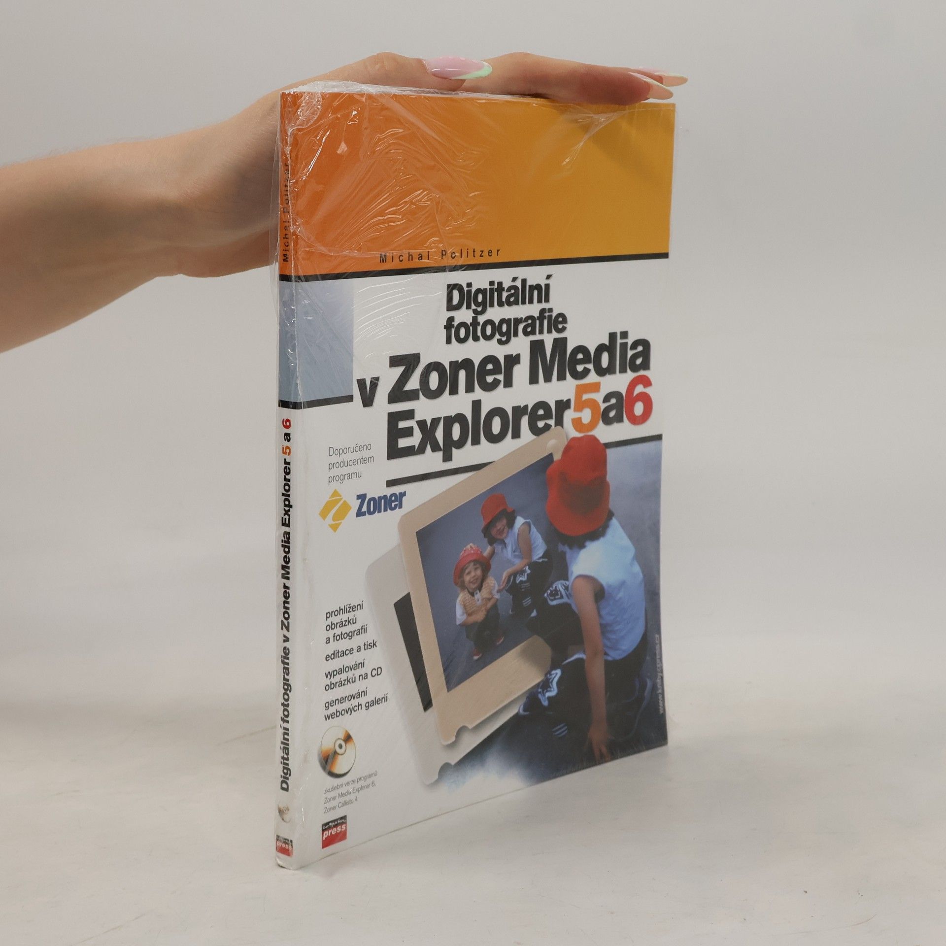 Michal Politzer Digitální fotografie v Zoner Media Explorer 5, 6