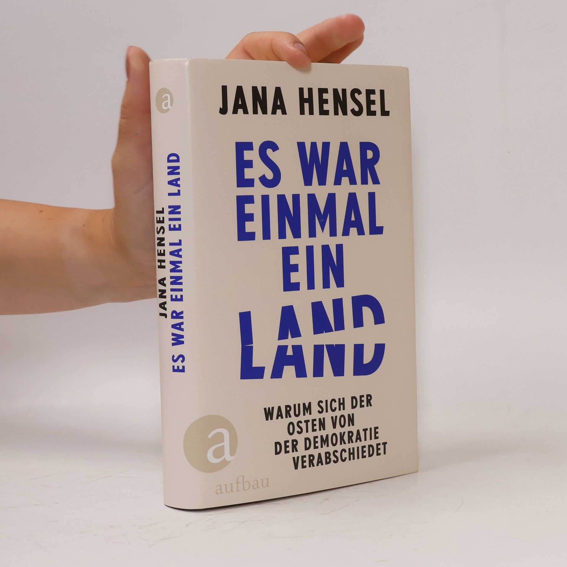 Jana Hensel Es war einmal ein Land