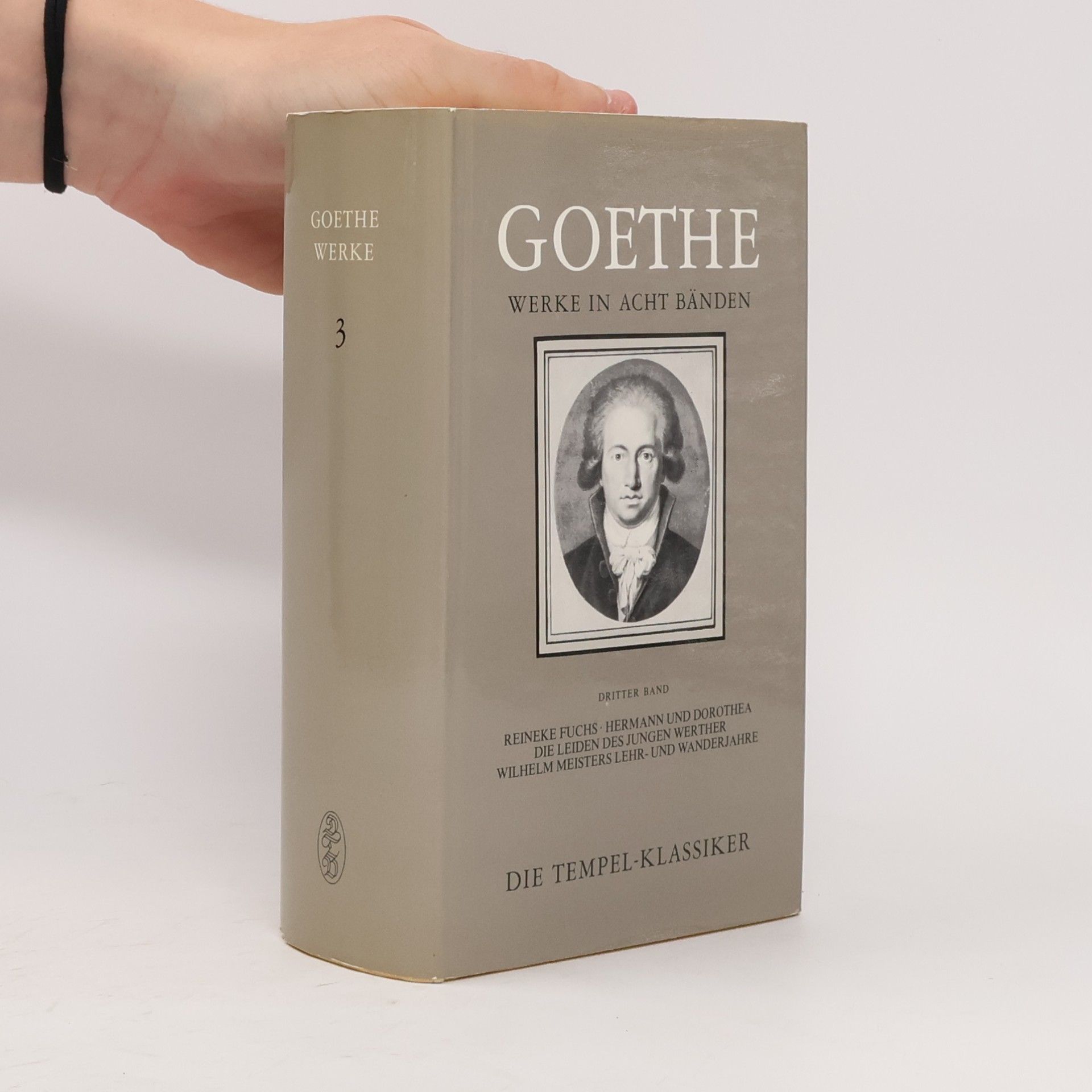 Johann Wolfgang von Goethe Goethe Werke in Acht Bänden. Band 3