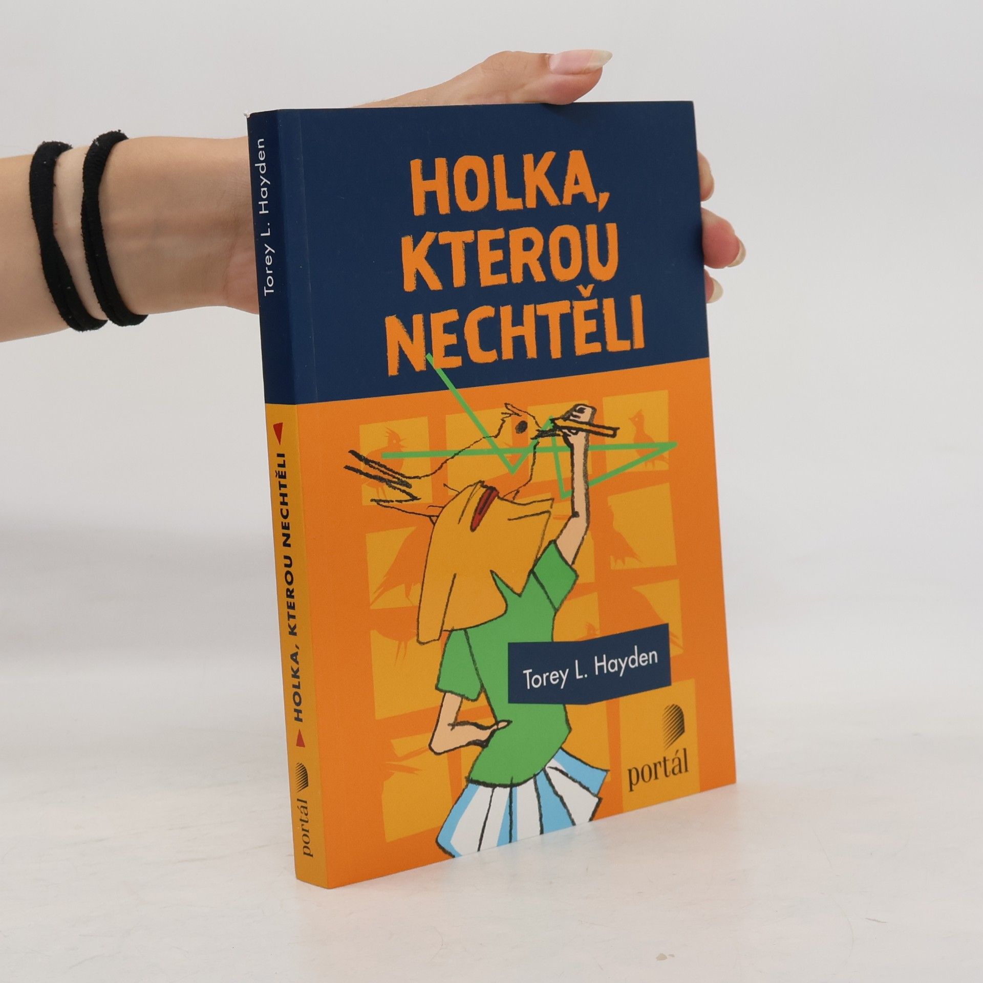 Torey L. Hayden Holka, kterou nechtěli