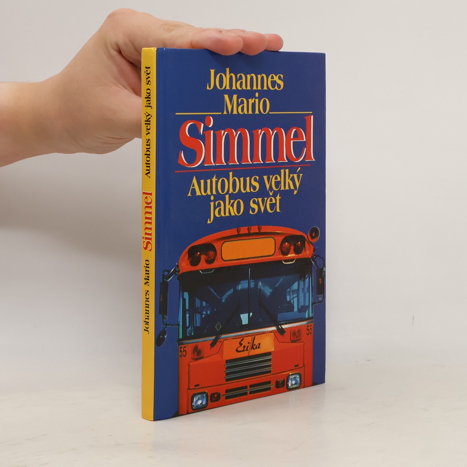 Johannes Mario Simmel Autobus velký jako svět