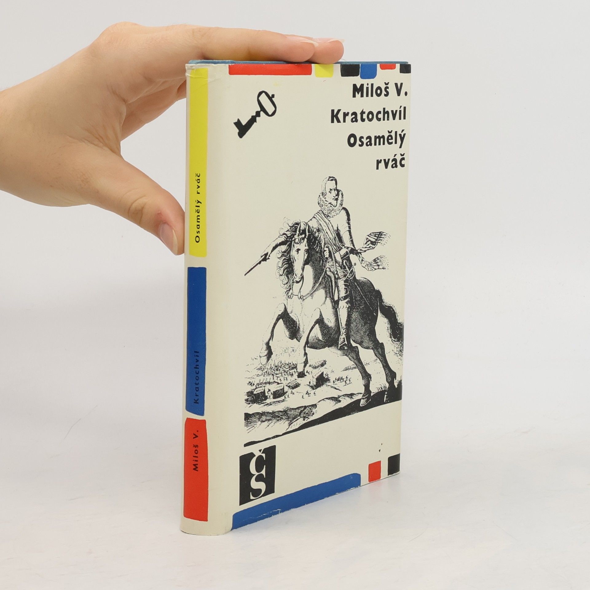 Miloš Václav Kratochvíl Osamělý rváč
