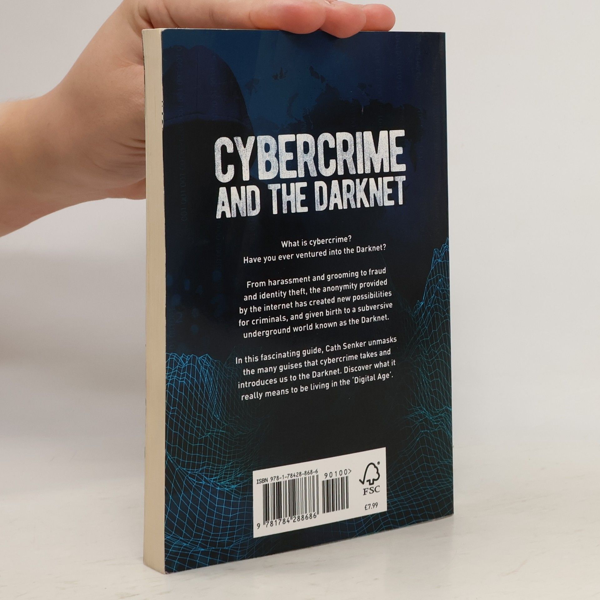 Cath Senker Cybercrime and the Dark Net