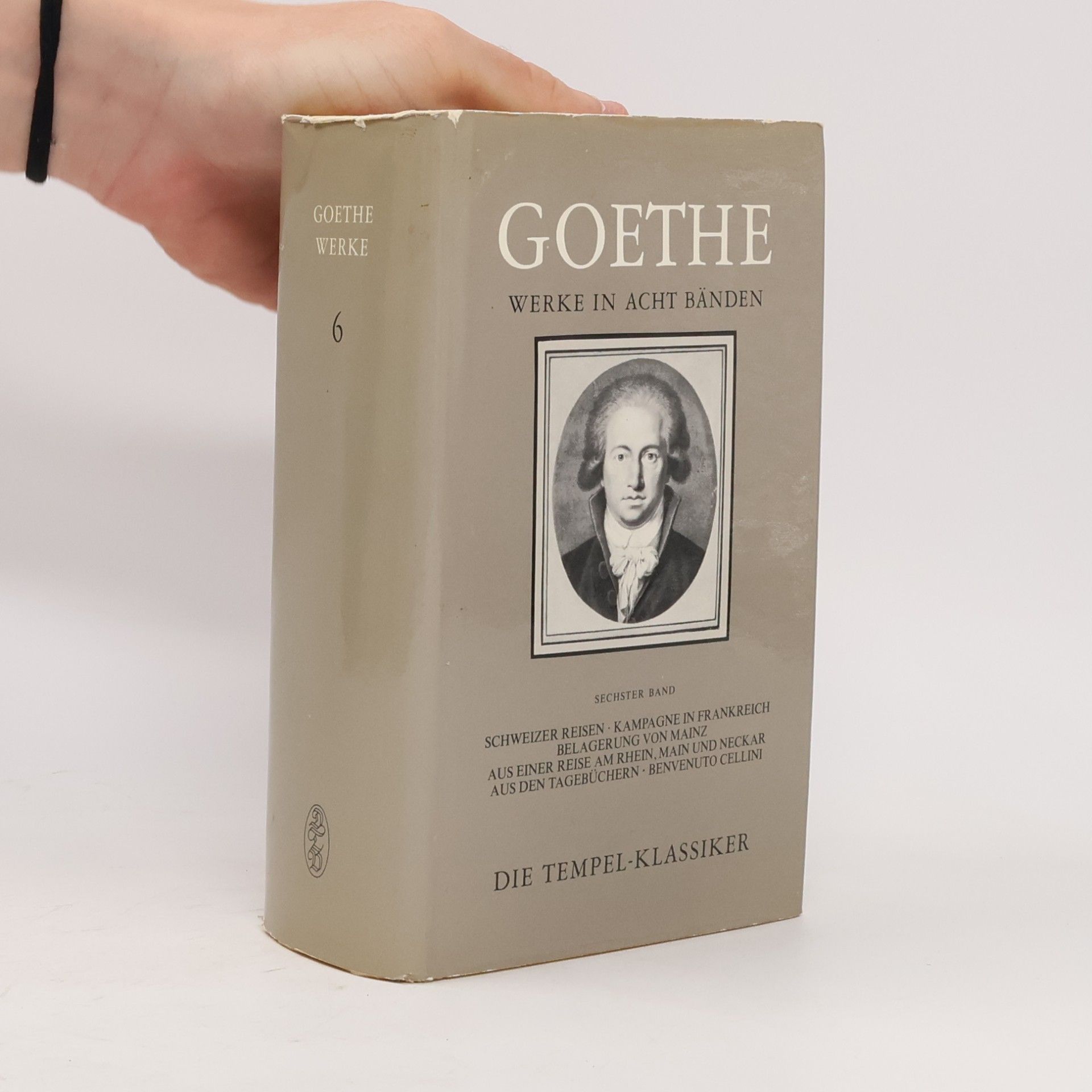 Johann Wolfgang von Goethe Goethe Werke in Acht Bänden. Band 6