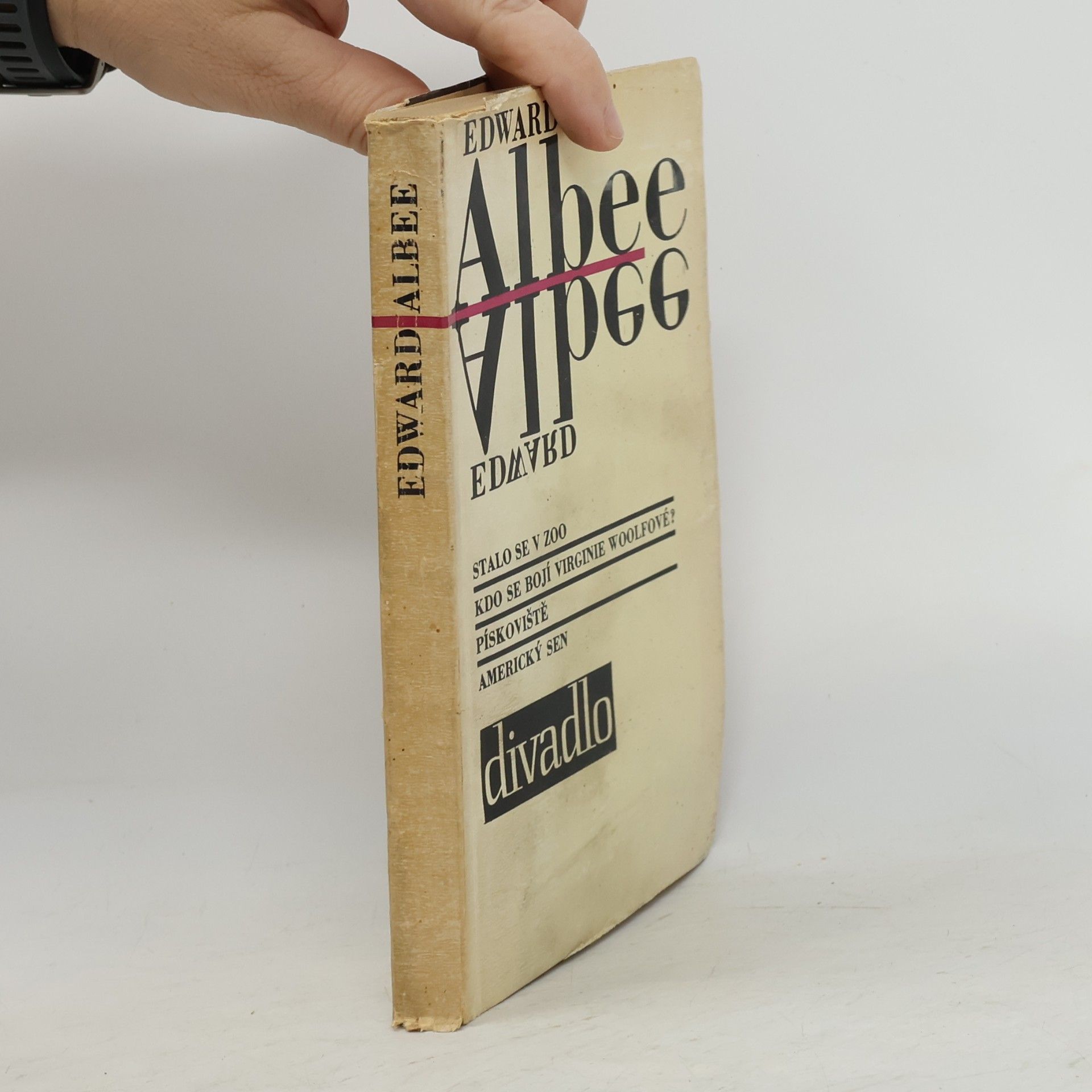 Edward Albee Hry: Stalo se v zoo. Kdo se bojí Virginie Woolfové? Pískoviště. Americký sen