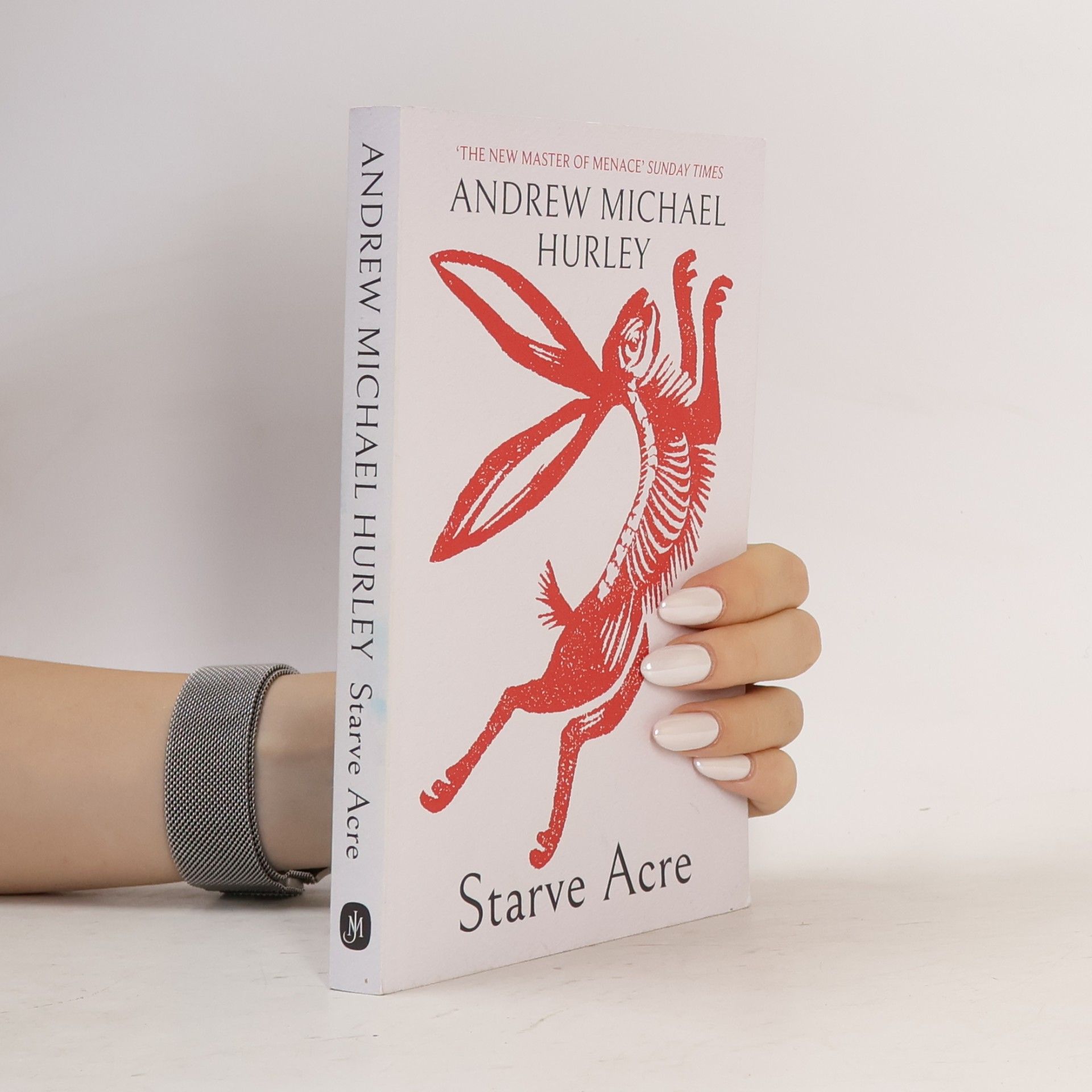Andrew Michael Hurley Starve acre