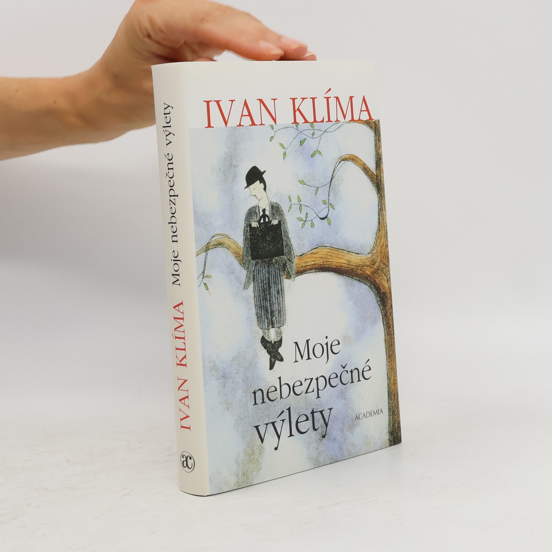 Ivan Klíma Moje nebezpečné výlety