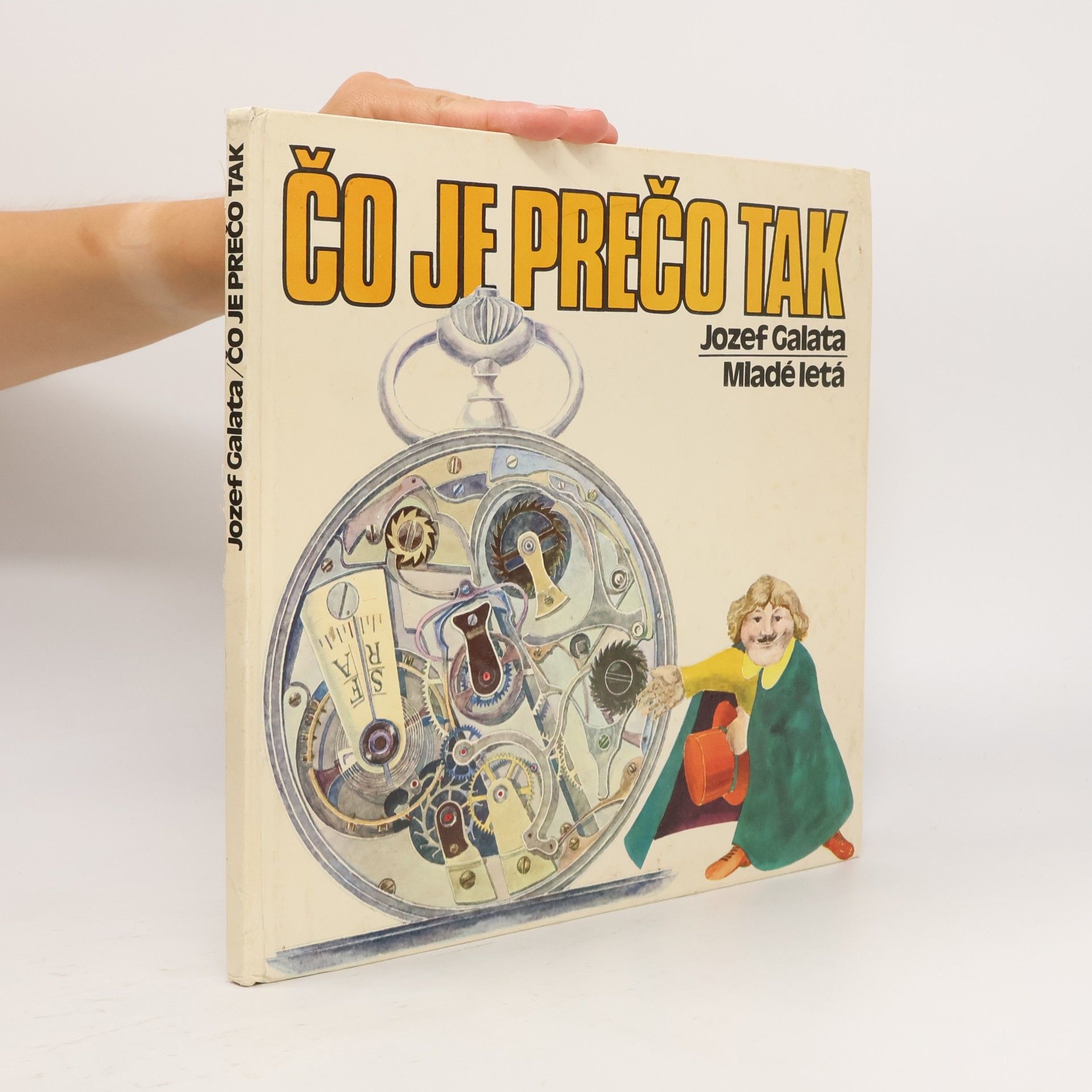 Jozef Galata Čo je prečo tak