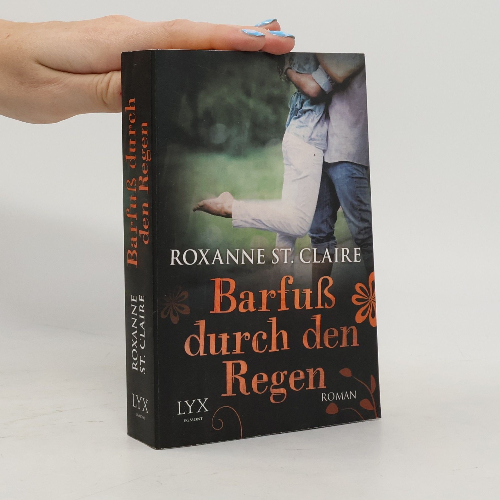 Roxanne St. Claire Barfuß durch den Regen