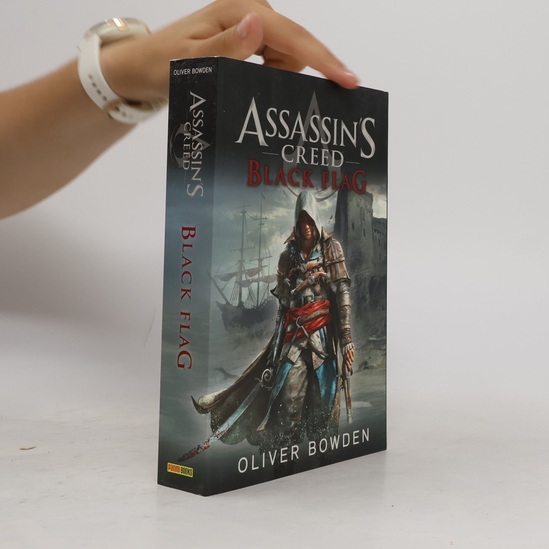 Oliver Bowden Assassin's Creed: Black Flag