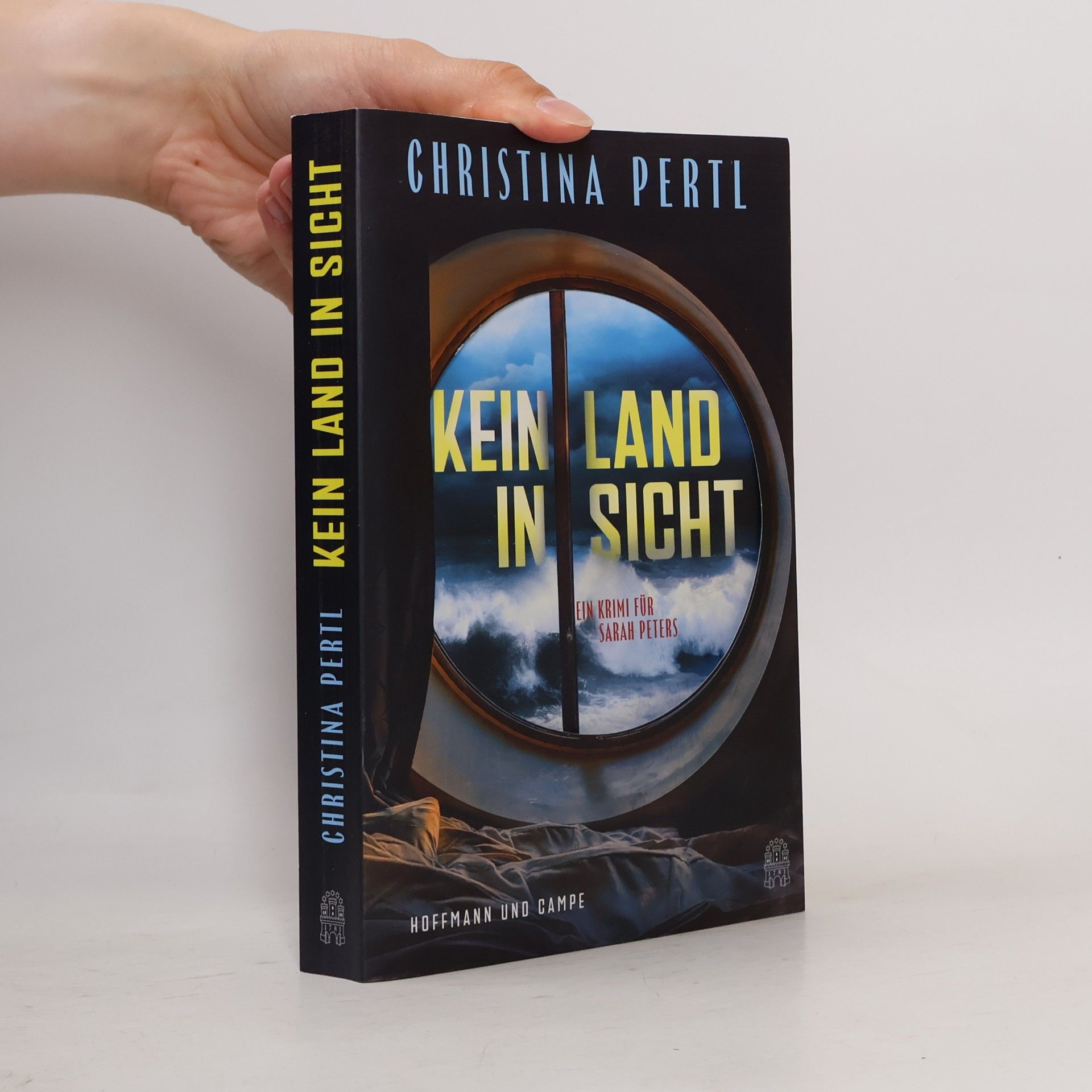 Christina Pertl Kein Land in Sicht. Ein Krimi für Sarah Peters