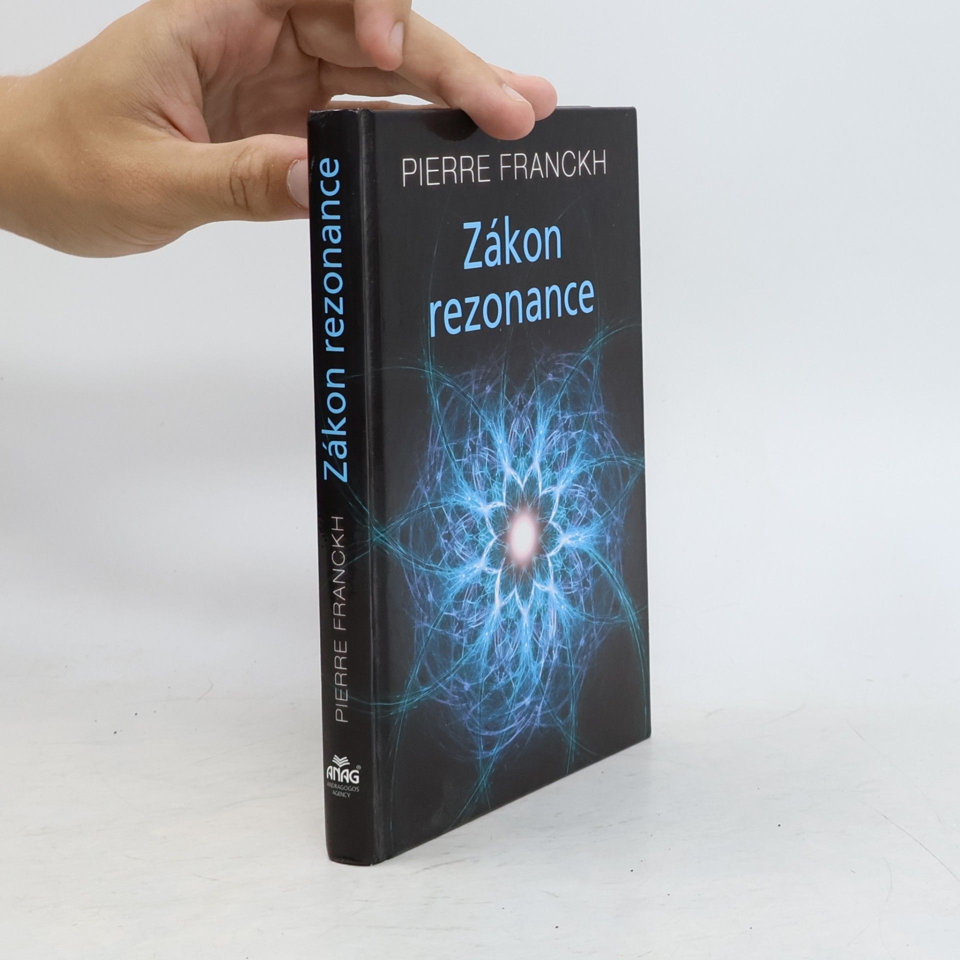 Pierre Franckh Zákon rezonance