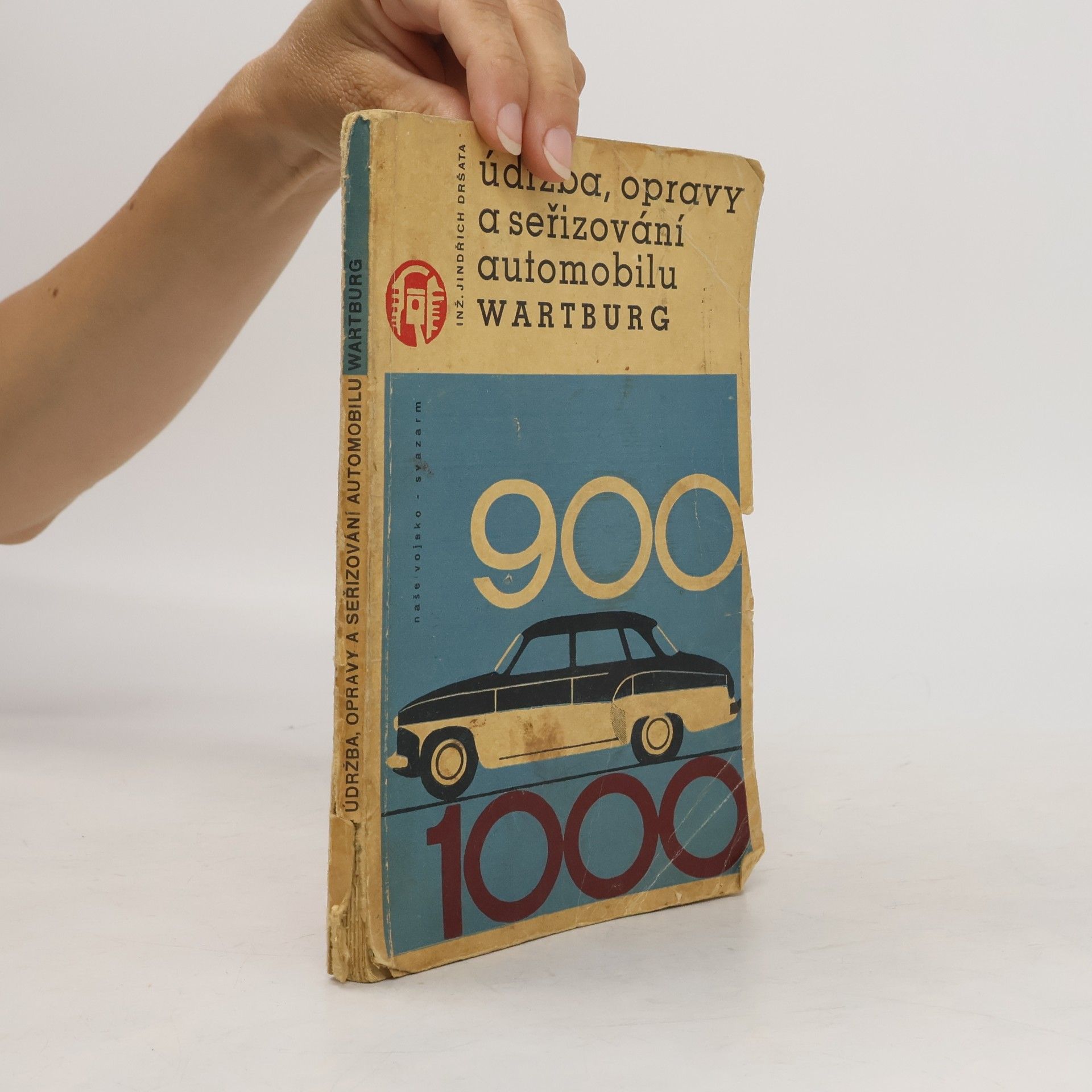 Autorenkollektiv Údržba, opravy a seřizování automobilu Wartburg