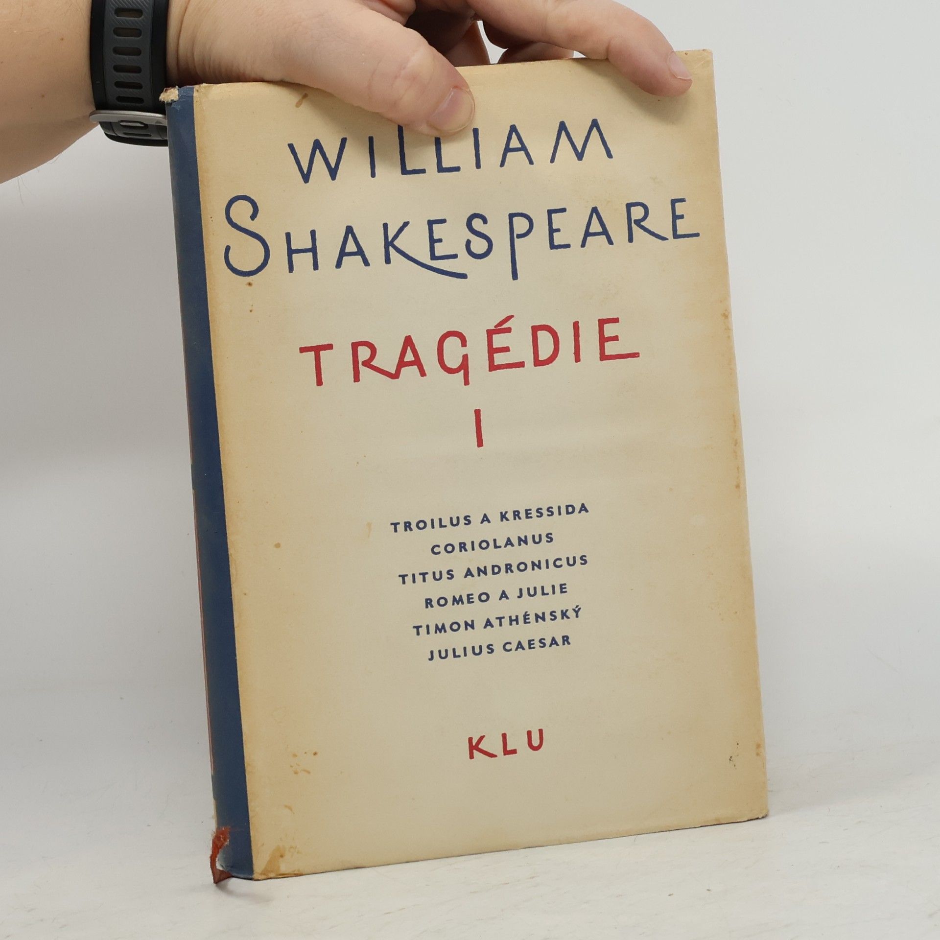 William Shakespeare Tragédie I.