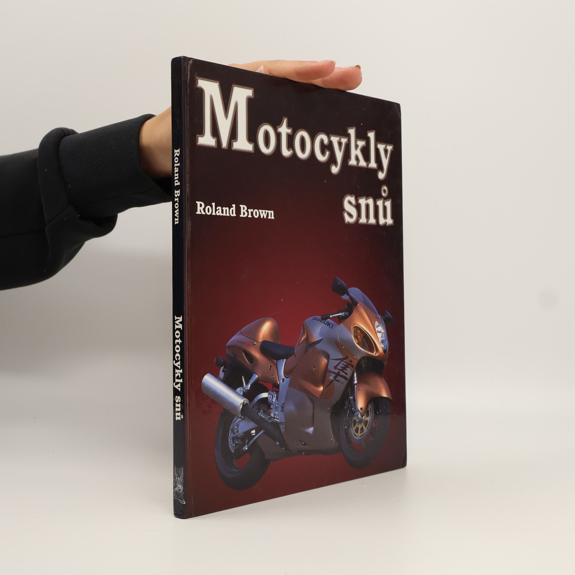 Roland Brown Motocykly snů