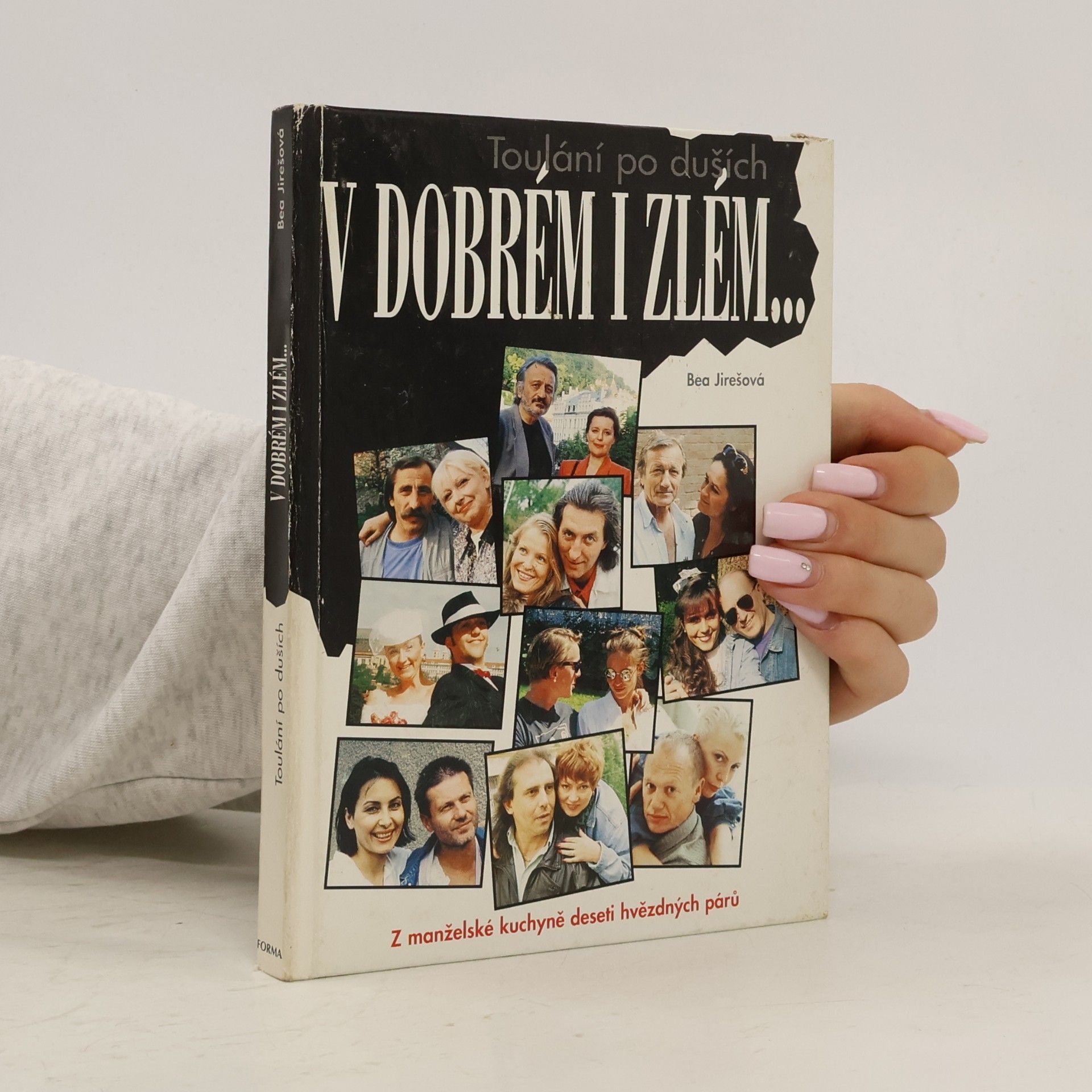 Bea Jirešová Toulání po duších. V dobrém i ve zlém. Část 1