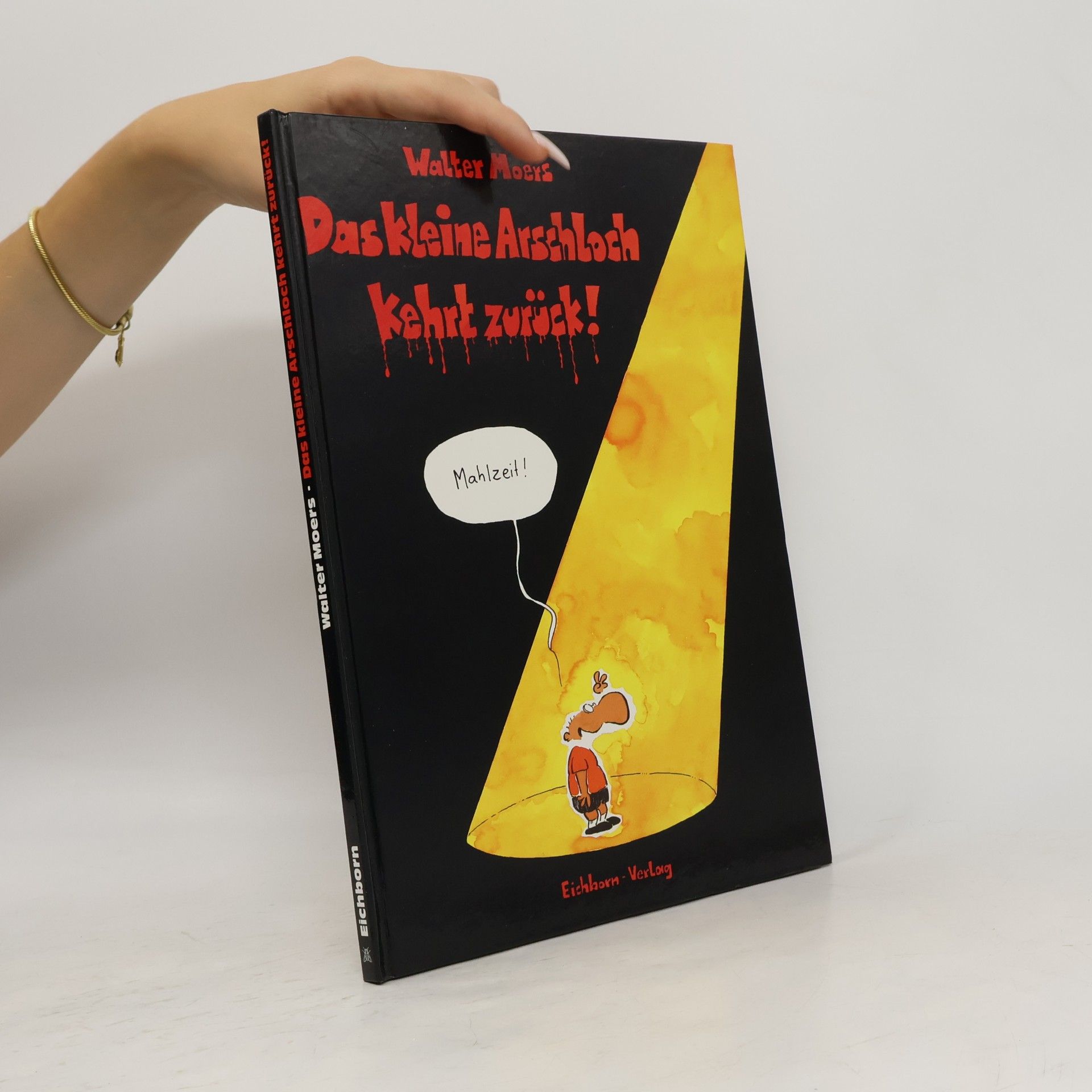 Walter Moers Das kleine Arschloch kehrt zurück!
