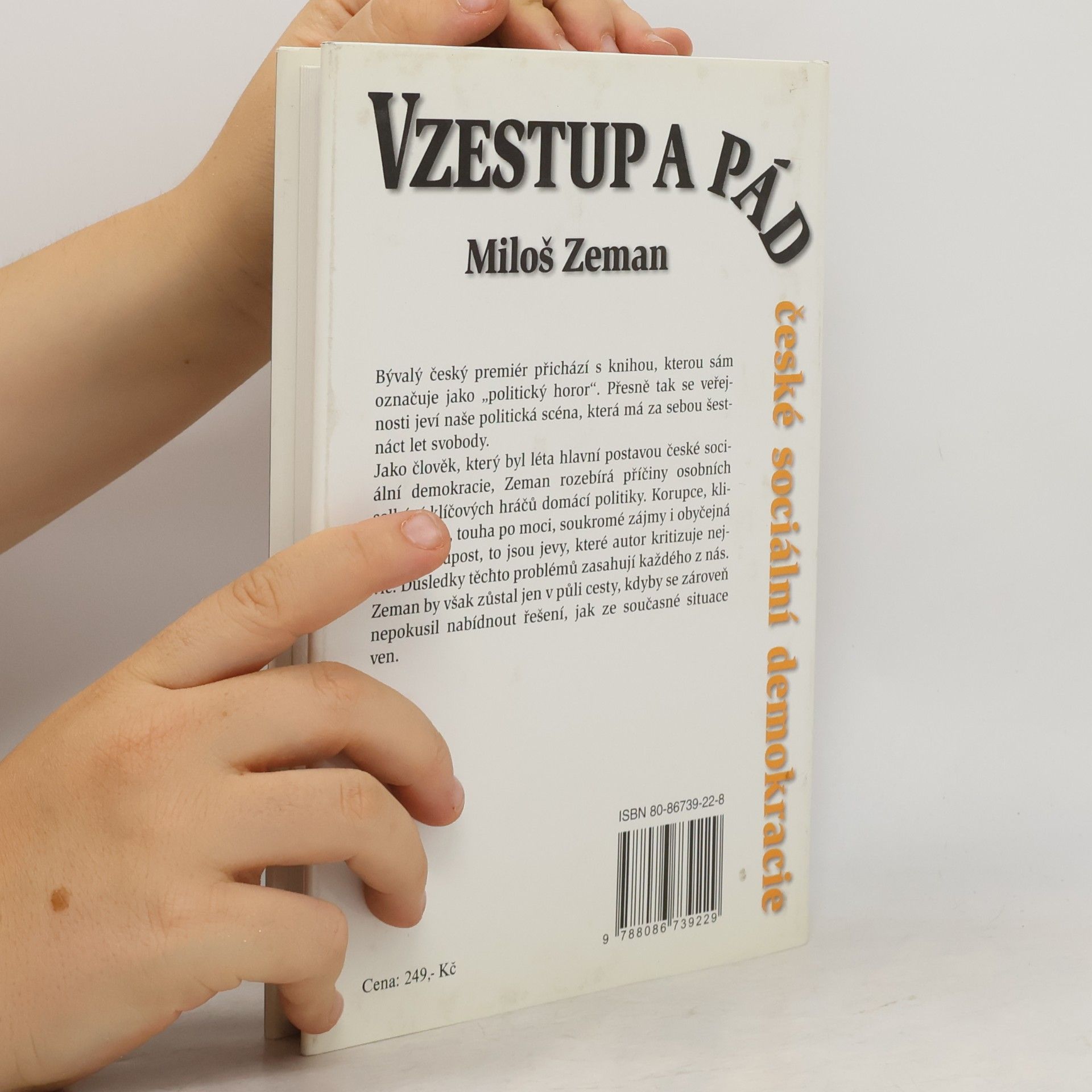 Miloš Zeman Vzestup a pád české sociální demokracie