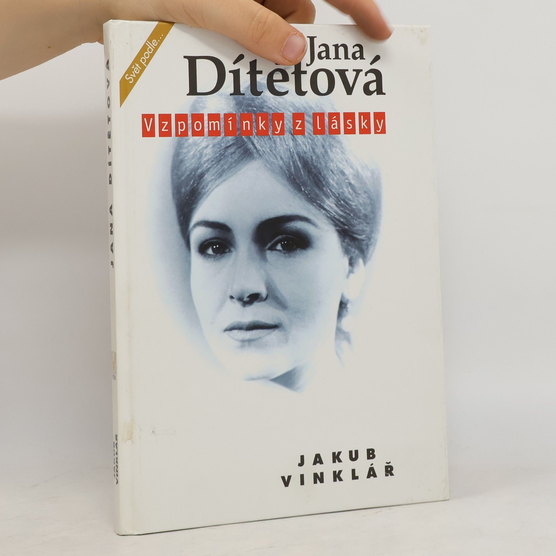 Jakub Vinklář Jana Dítětová. Vzpomínky z lásky