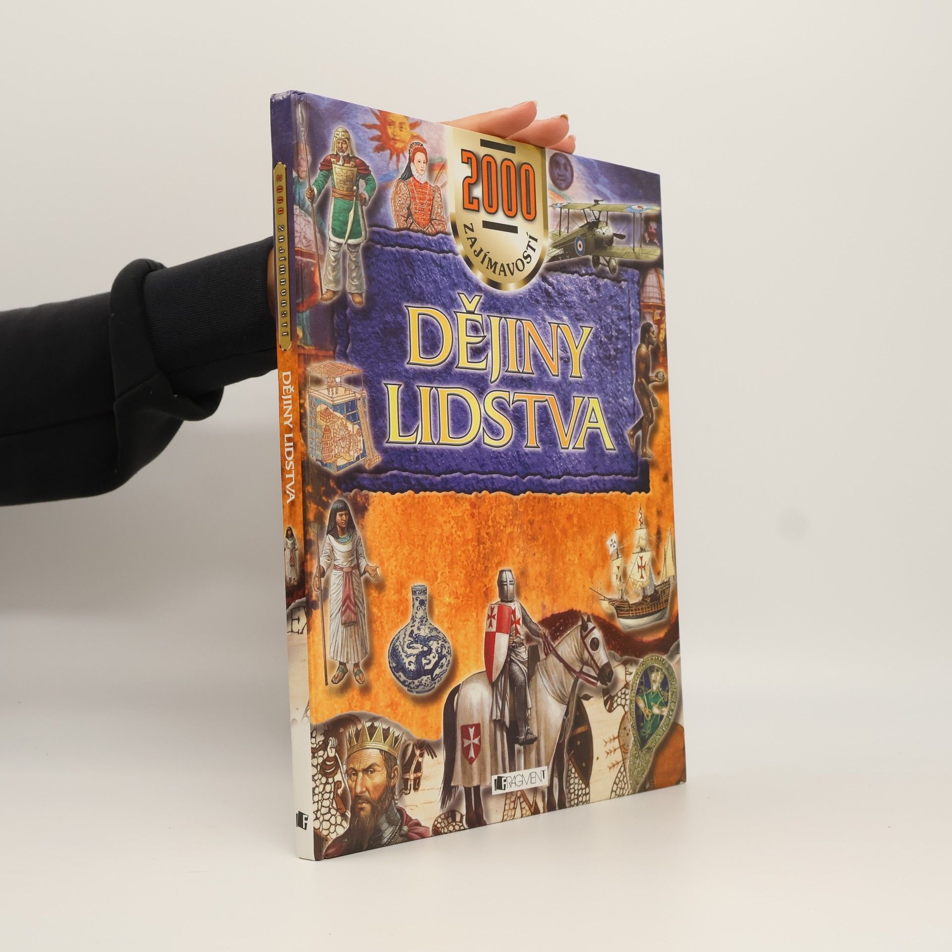 John Farndon Dějiny lidstva : 2000 tisíce zajímavostí