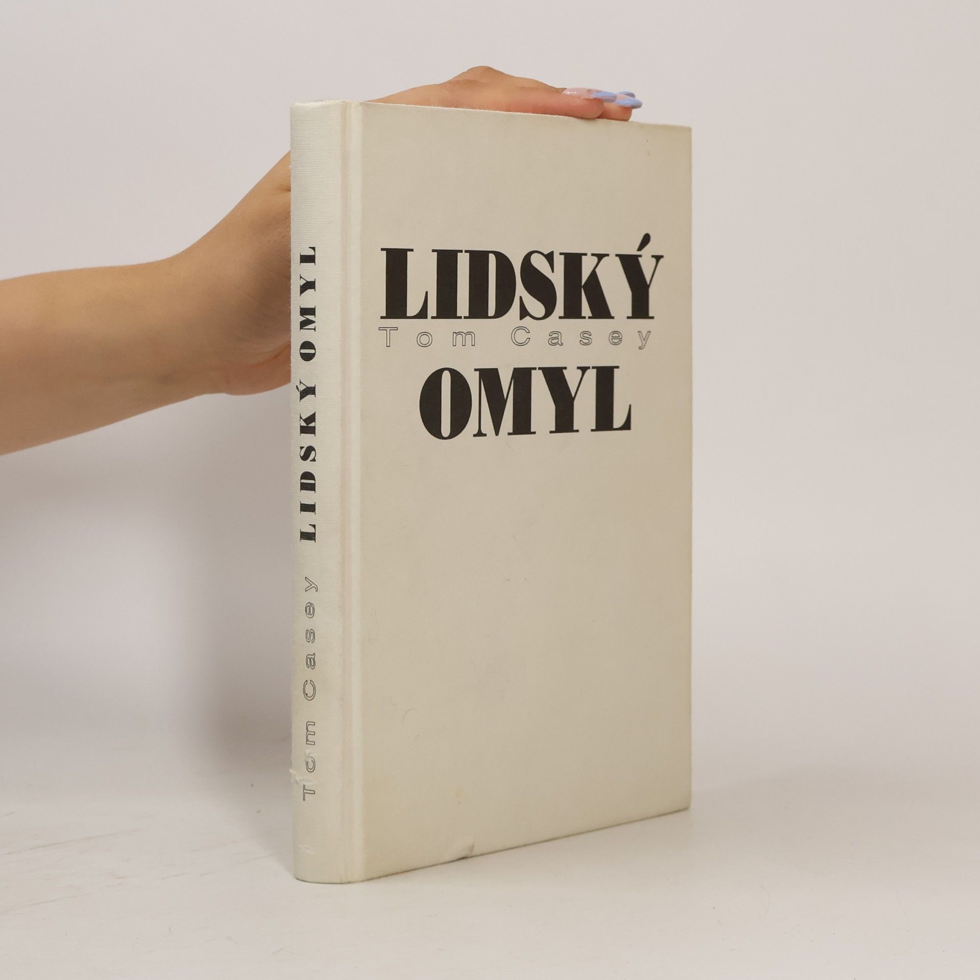 Tom Casey Lidský omyl