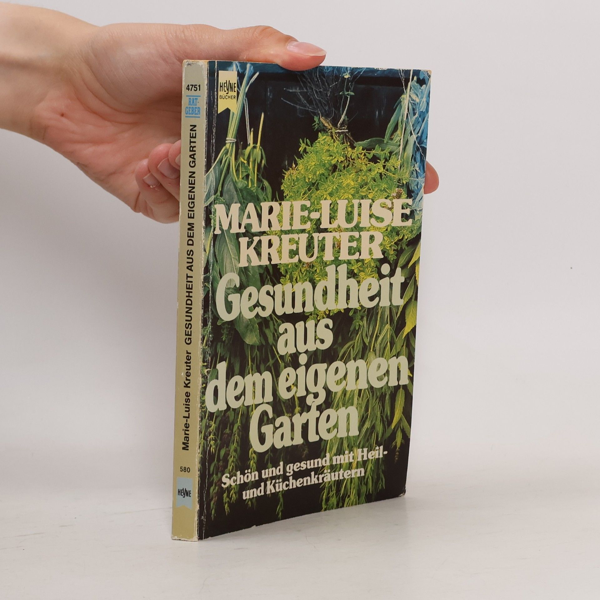 Marie-Luise Kreuter Gesundheit aus dem eigenen Garten