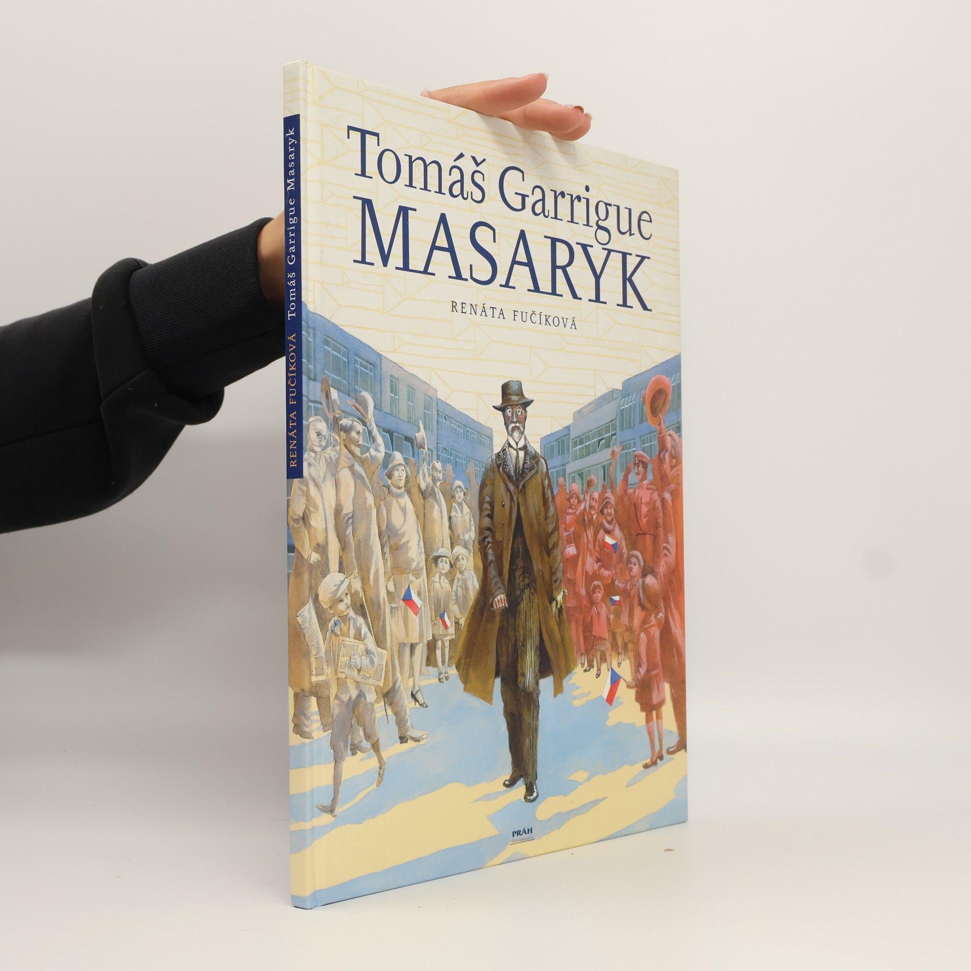 Renáta Fučíková Tomáš Garrigue Masaryk